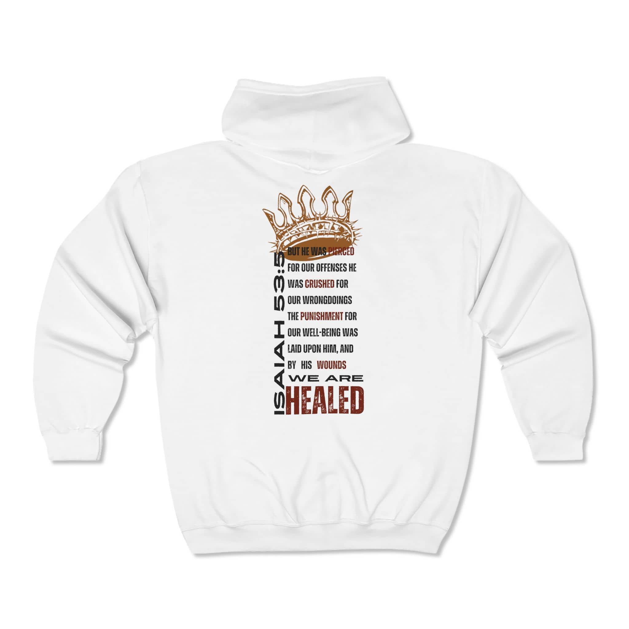White Christian zip hoodie featuring Isaiah 53:5 text and crown design for faith-inspired wear