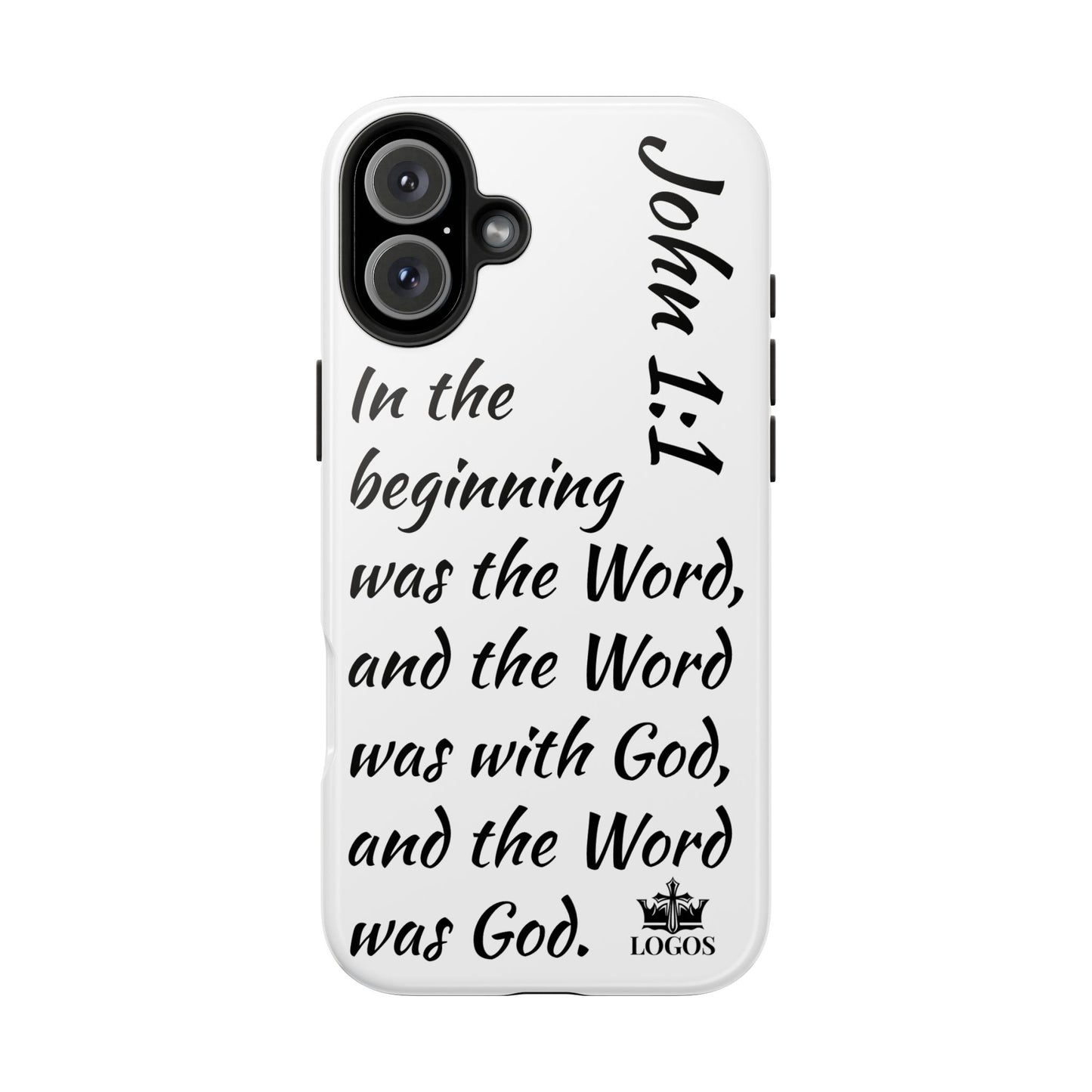 Faith-based tough phone case featuring John 1:1 scripture design in elegant font
