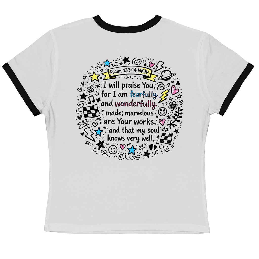 T-Shirt with 'I will praise You, for I am fearfully & wonderfully made' print in white and black ringer style, back view.