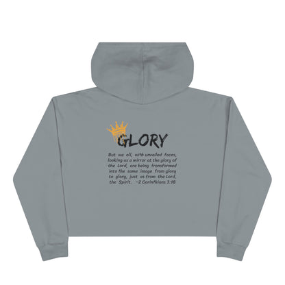 Glory crop hoodie Christian fashion in gray with inspirational text from 2 Corinthians 3:18