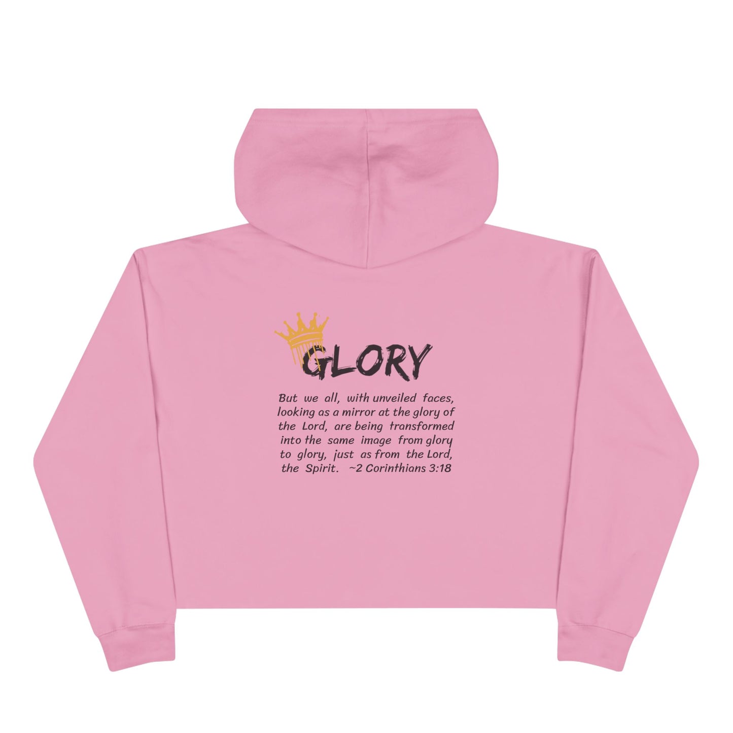 Glory crop hoodie Christian fashion in pink with a crown design and inspirational scripture on the back