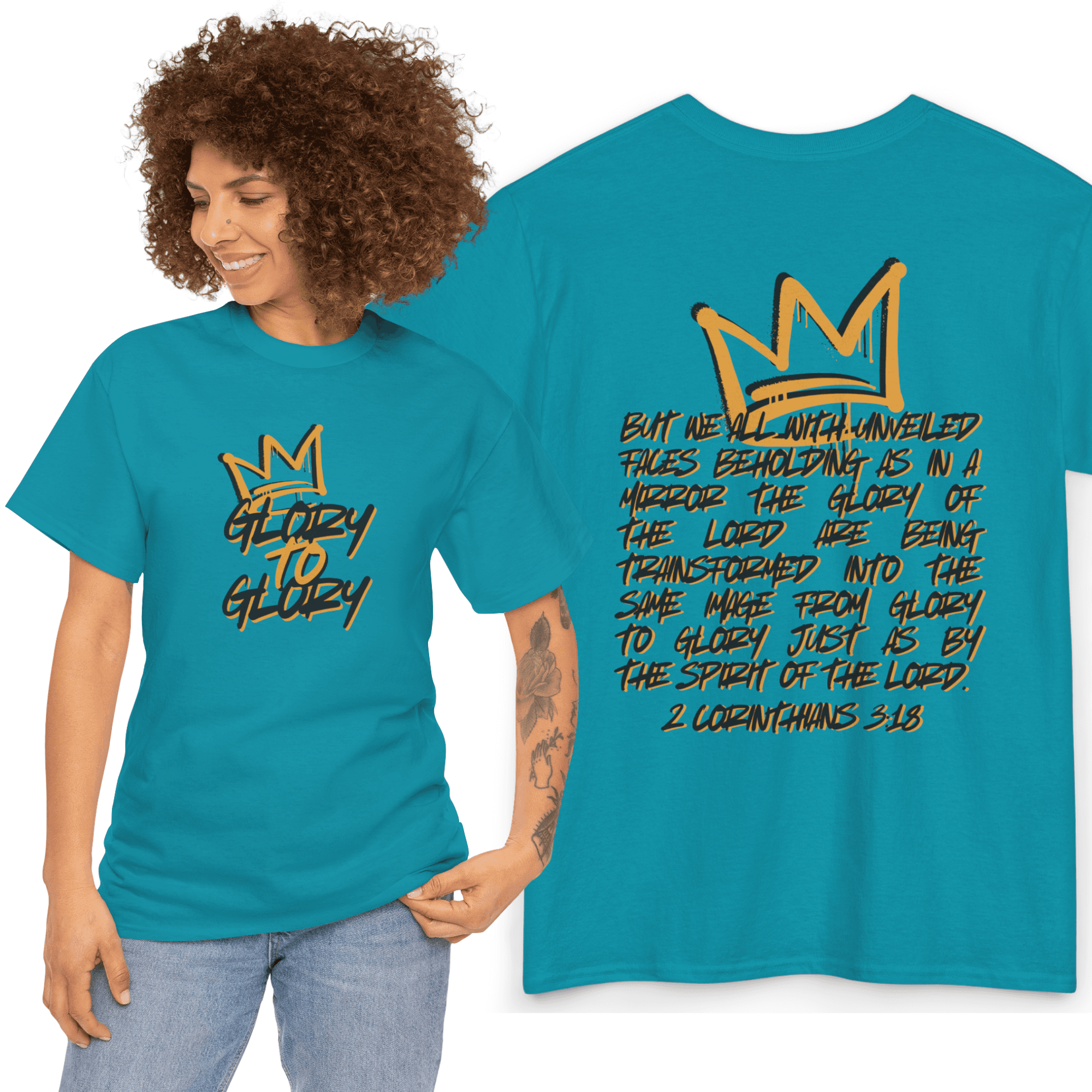 Glory to Glory Bible verse shirt in turquoise with crown design and 2 Corinthians 3:18 text