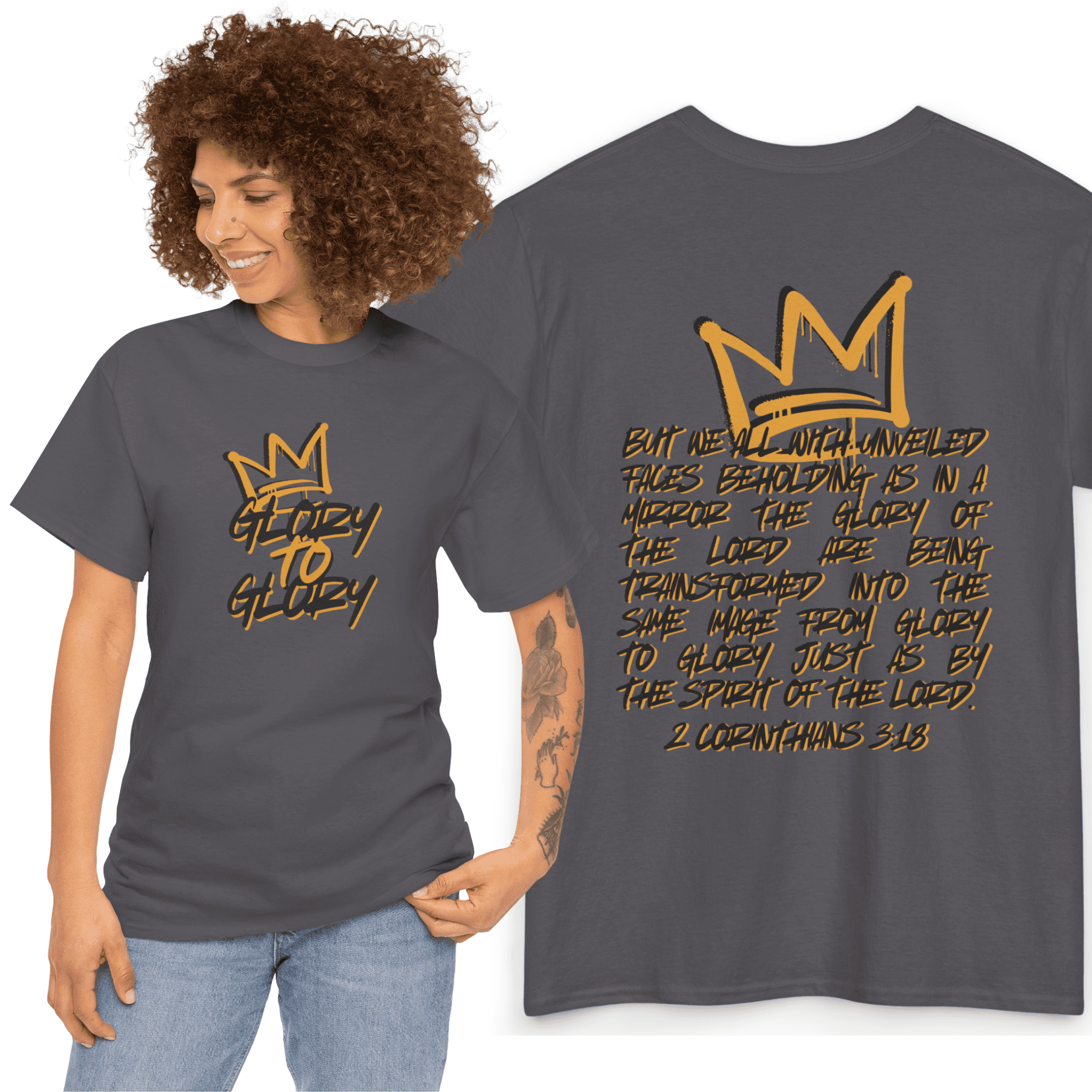 Glory to Glory Bible verse shirt featuring crown design and scripture from 2 Corinthians 3:18