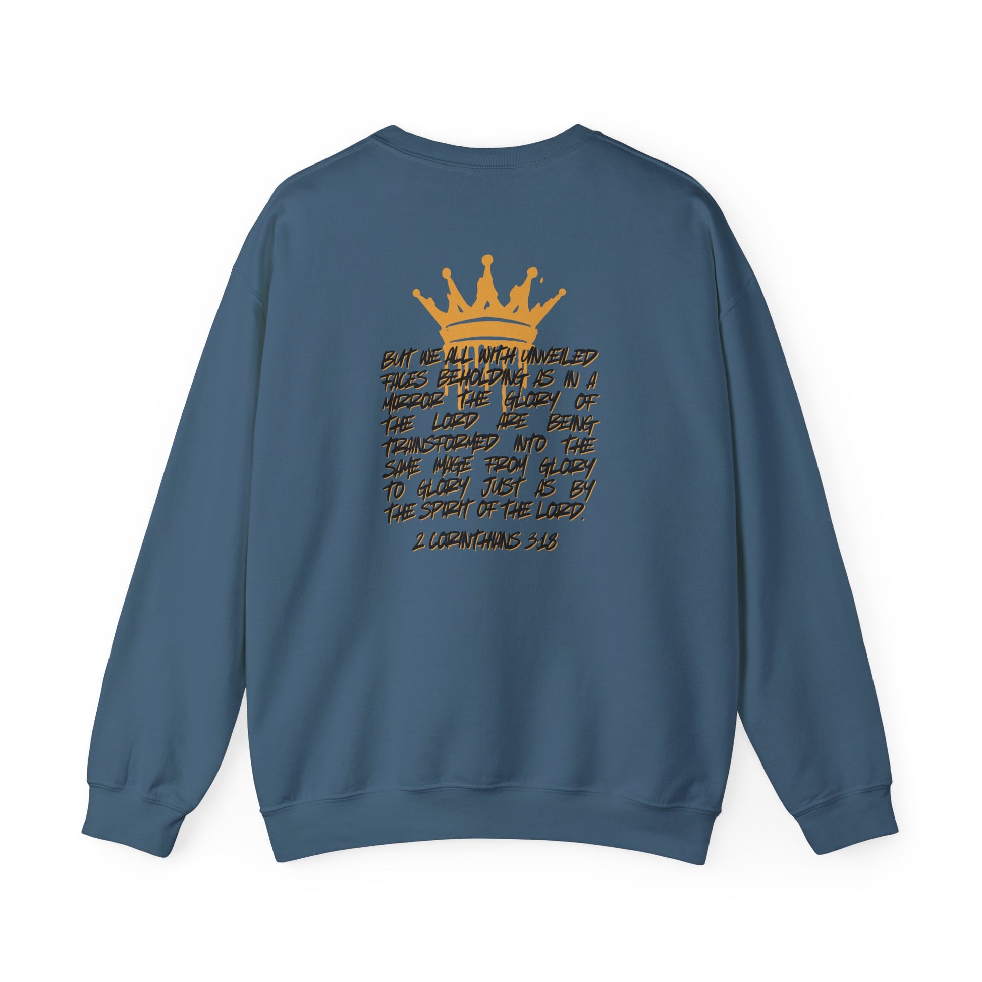 Indigo blue sweatshirt with gold crown and 2 Corinthians 3:18 scripture design Glory to Glory inspirational apparel