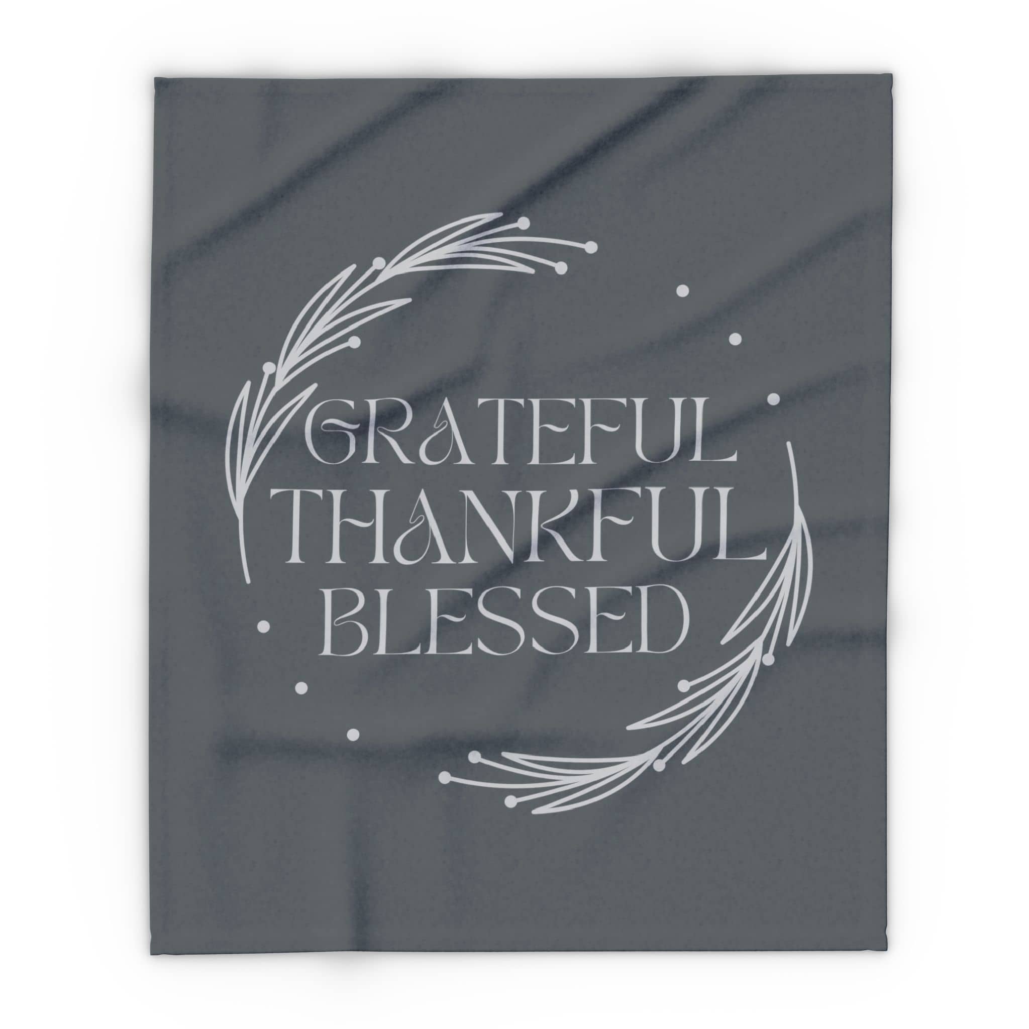 Cozy gray throw featuring the phrase Grateful Thankful Blessed in elegant script design