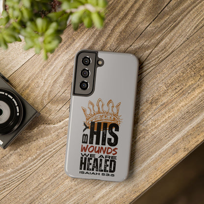 Logos Christ Our Healer gray scripture phone cover with verse Isaiah 53:5 design 