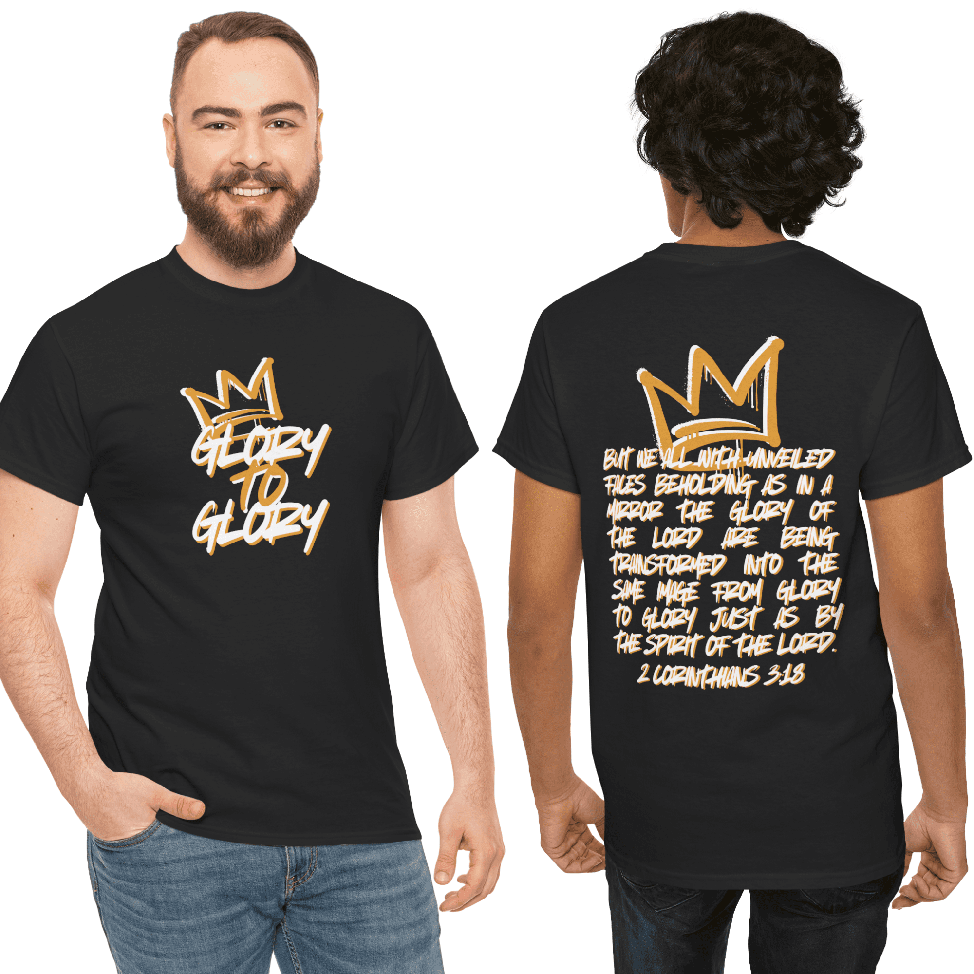 Heavy cotton Scripture shirt featuring 'Glory to Glory' in gold on the front and a Bible verse on the back