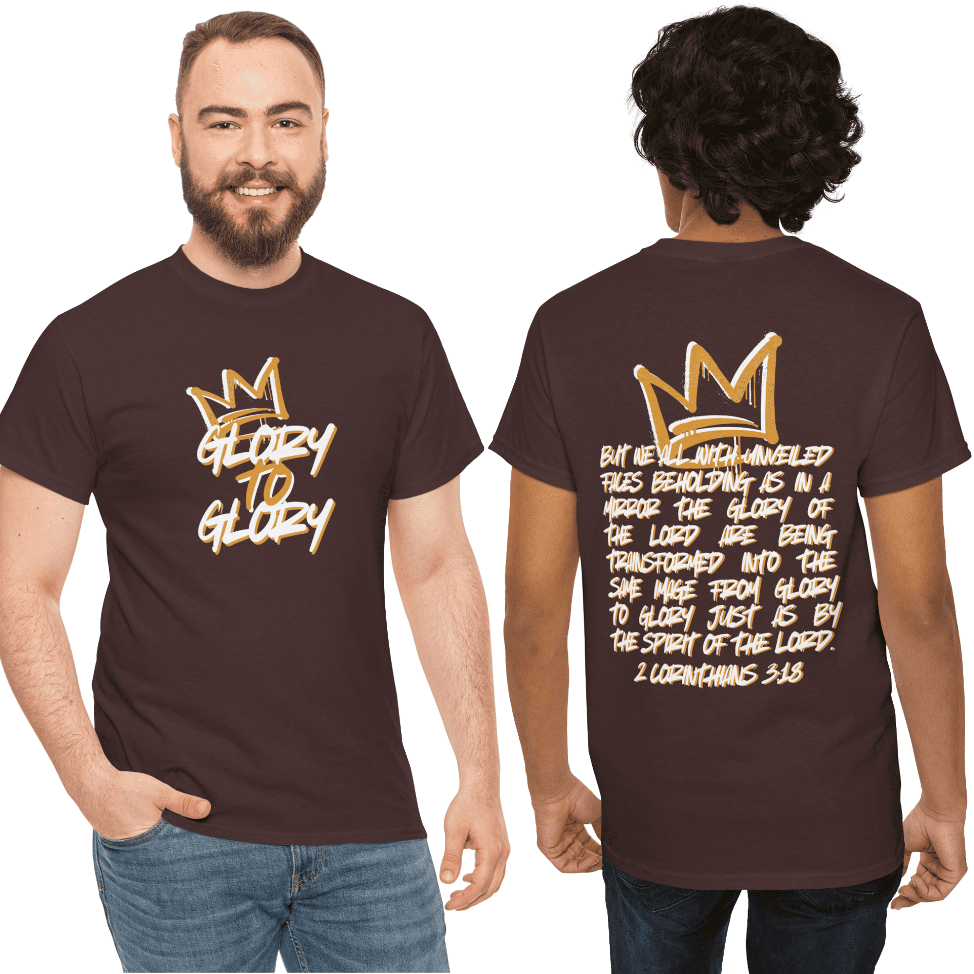 Heavy cotton Scripture shirt in brown featuring 'Glory to Glory' on the front and 2 Corinthians 3:18 on the back