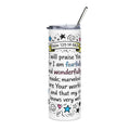I Will Praise You Tumbler with colorful scripture design in stainless steel, front view with straw