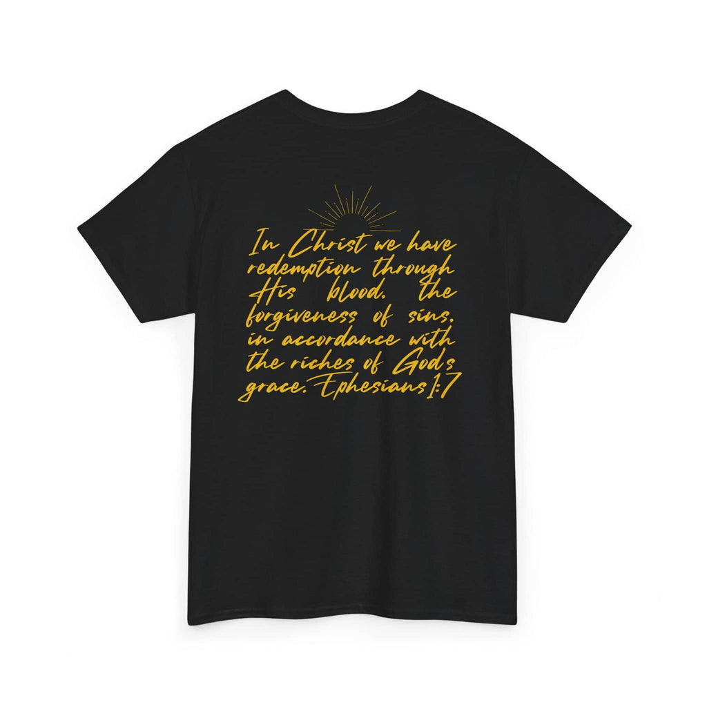 Ephesians 1:7 inspirational shirt featuring a faith-based design with golden text on a black background