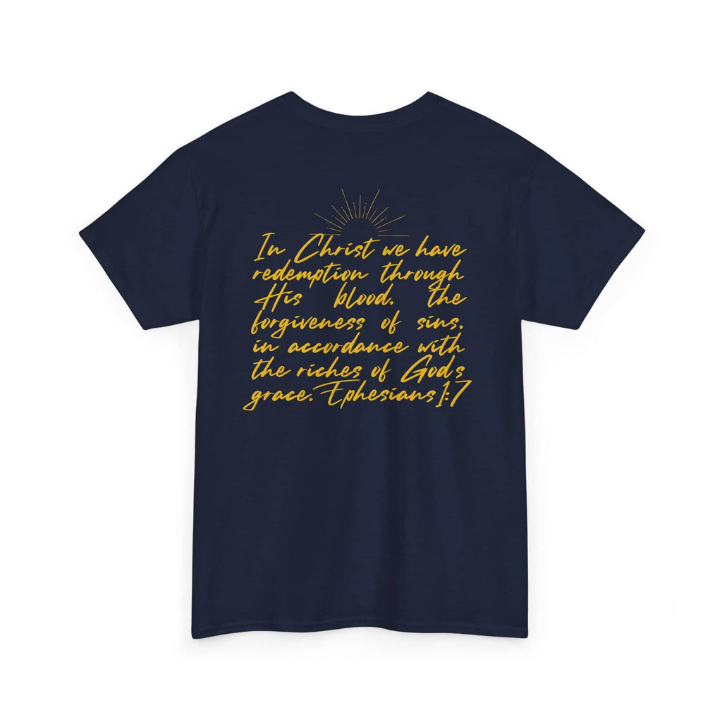 Navy Ephesians 1:7 inspirational shirt with gold text on the back featuring a biblical quote