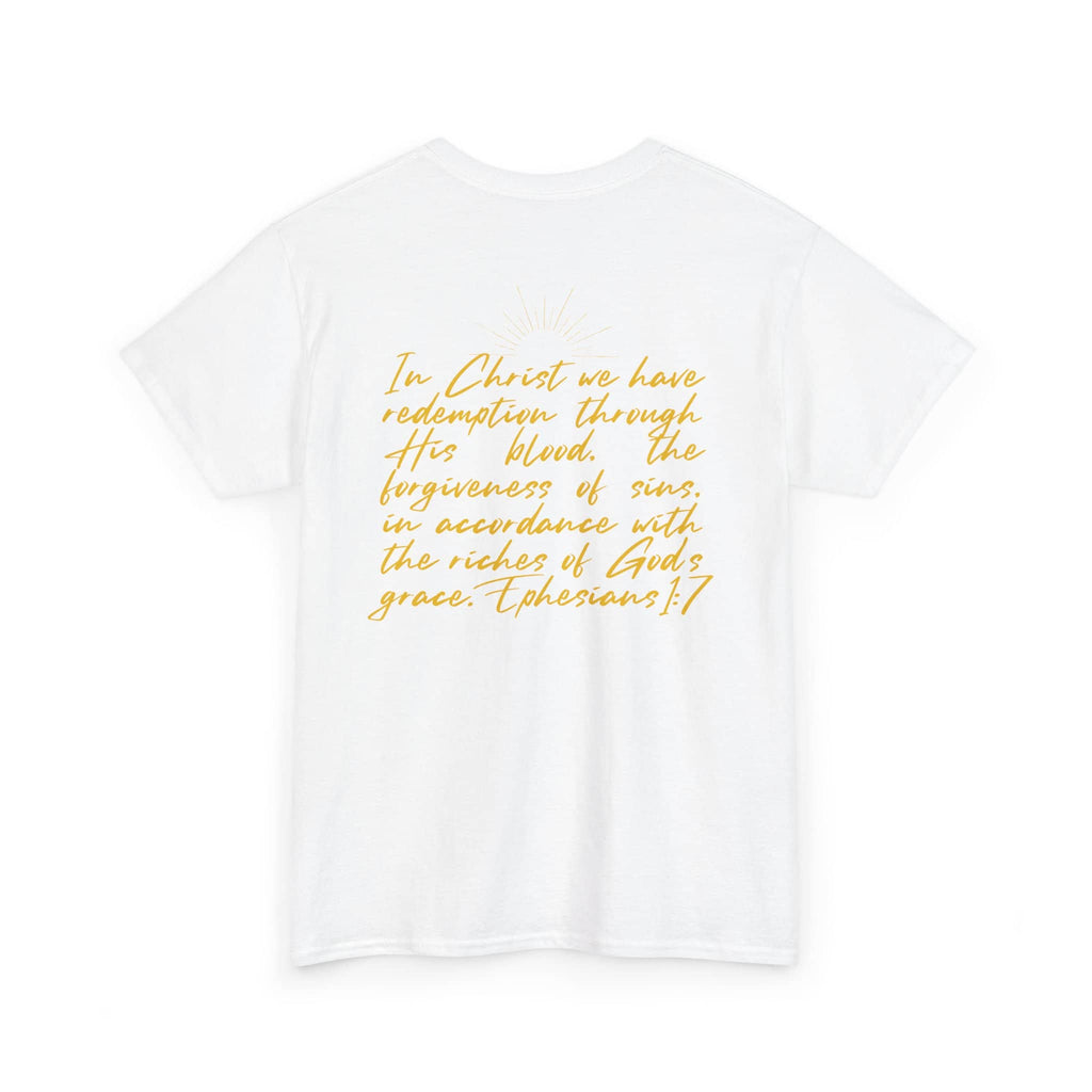 Ephesians 1:7 inspirational shirt in white featuring a golden text design on the back