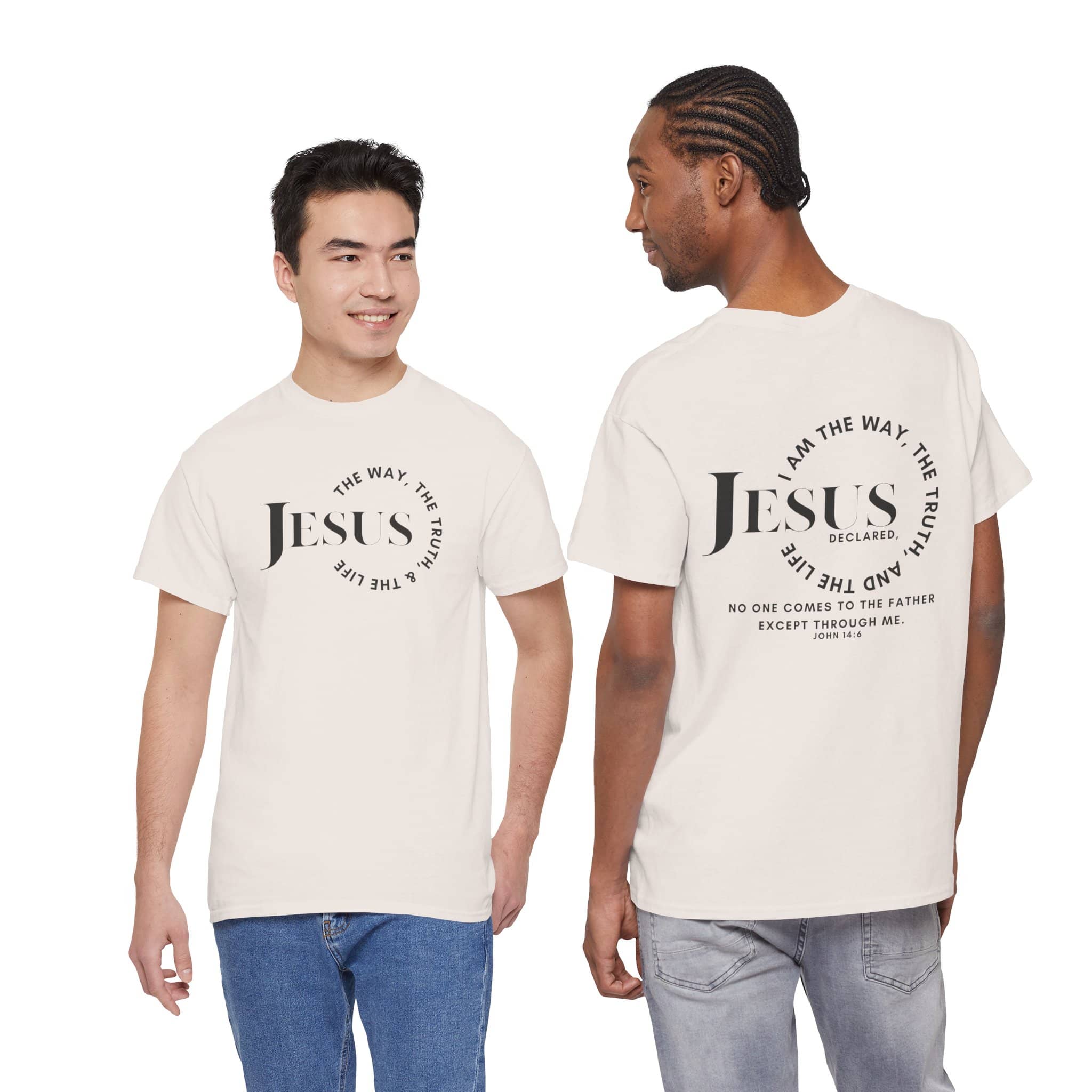 Jesus Is the Way, the Truth, The Life in white, showing front and back views