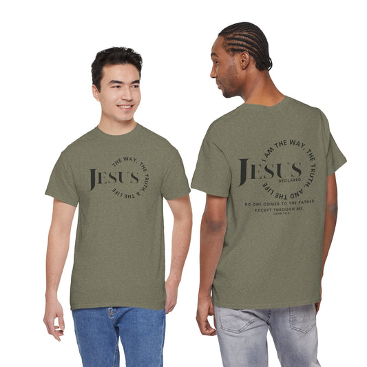 Jesus Is the Way, the Truth, The Life printed in black on an olive green front view