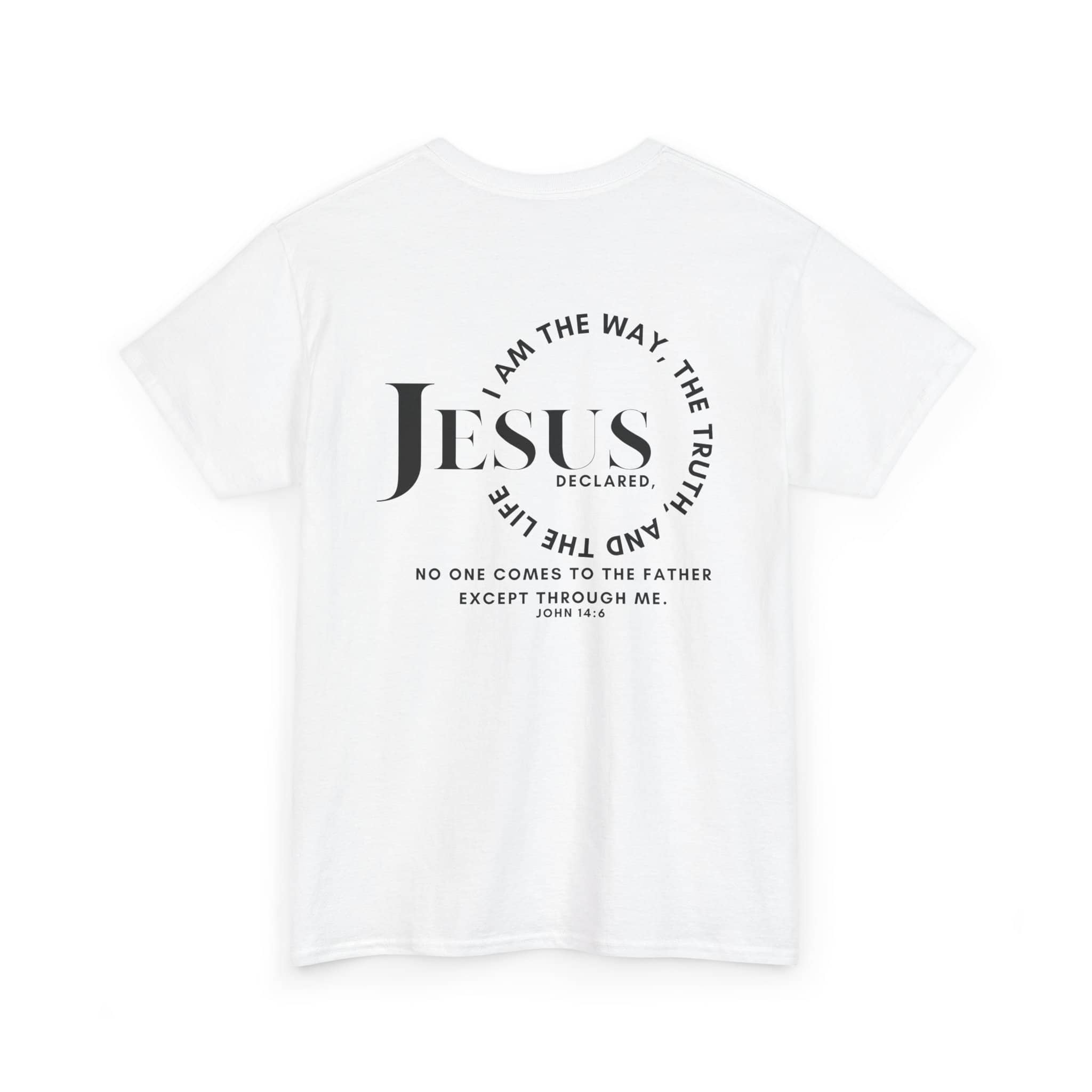 Back view of White T-Shirt featuring 'Jesus Is the Way, the Truth' print