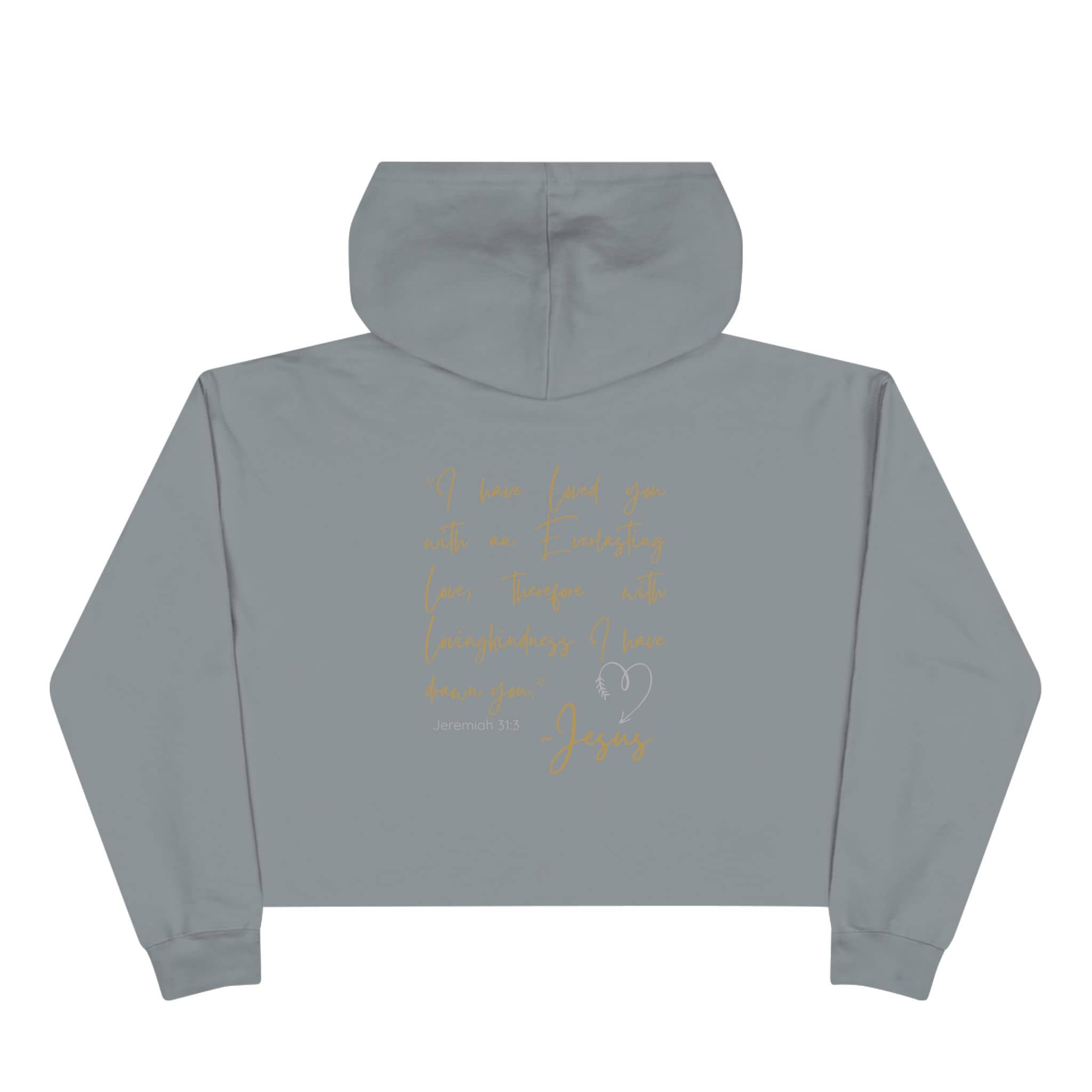 Jesus Loves Me crop hoodie in gray with inspirational gold text on the back