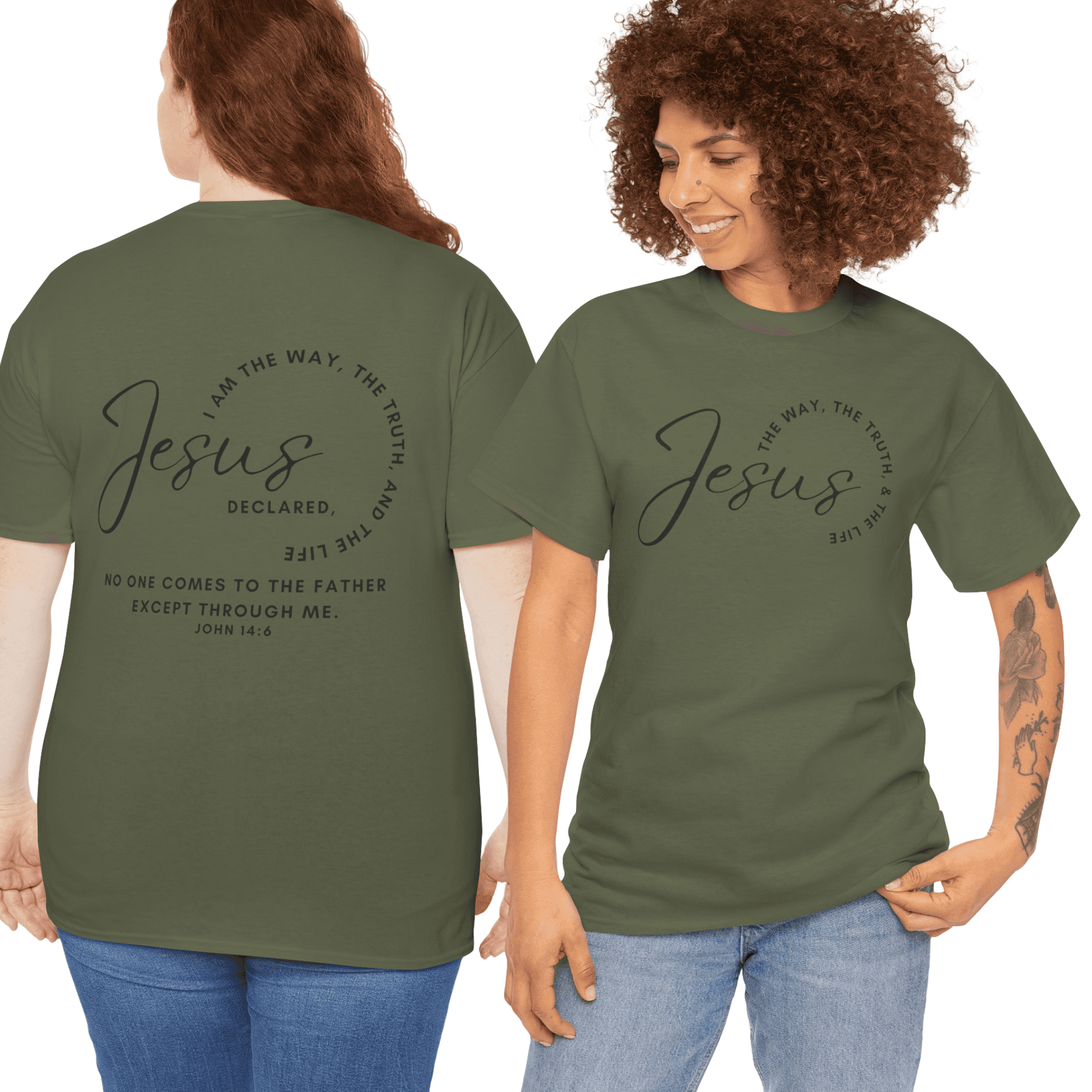 Olive green Jesus the Way the Truth the Life shirt with bold text and scripture on back