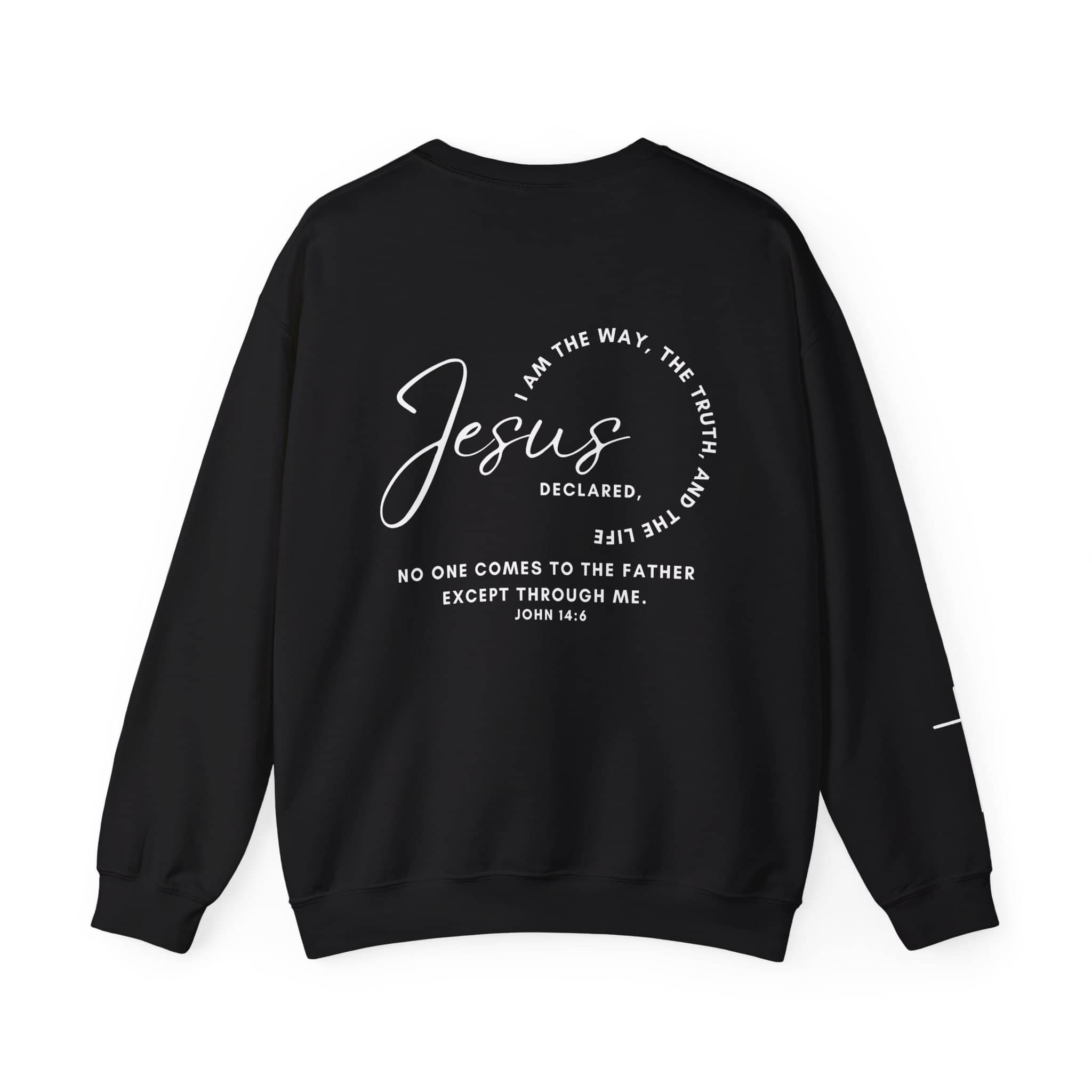Black Jesus: the Way, the Truth, the Life sweatshirt featuring inspirational text and a comfortable fit