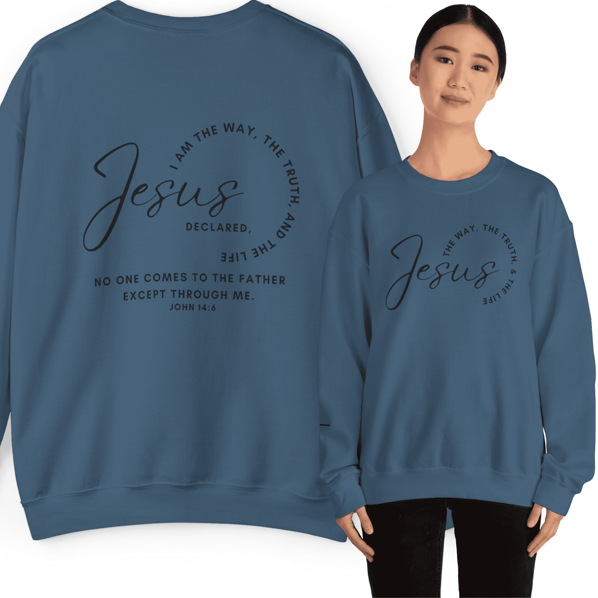 Jesus: the Way, the Truth, the Life sweatshirt in blue featuring inspirational text design
