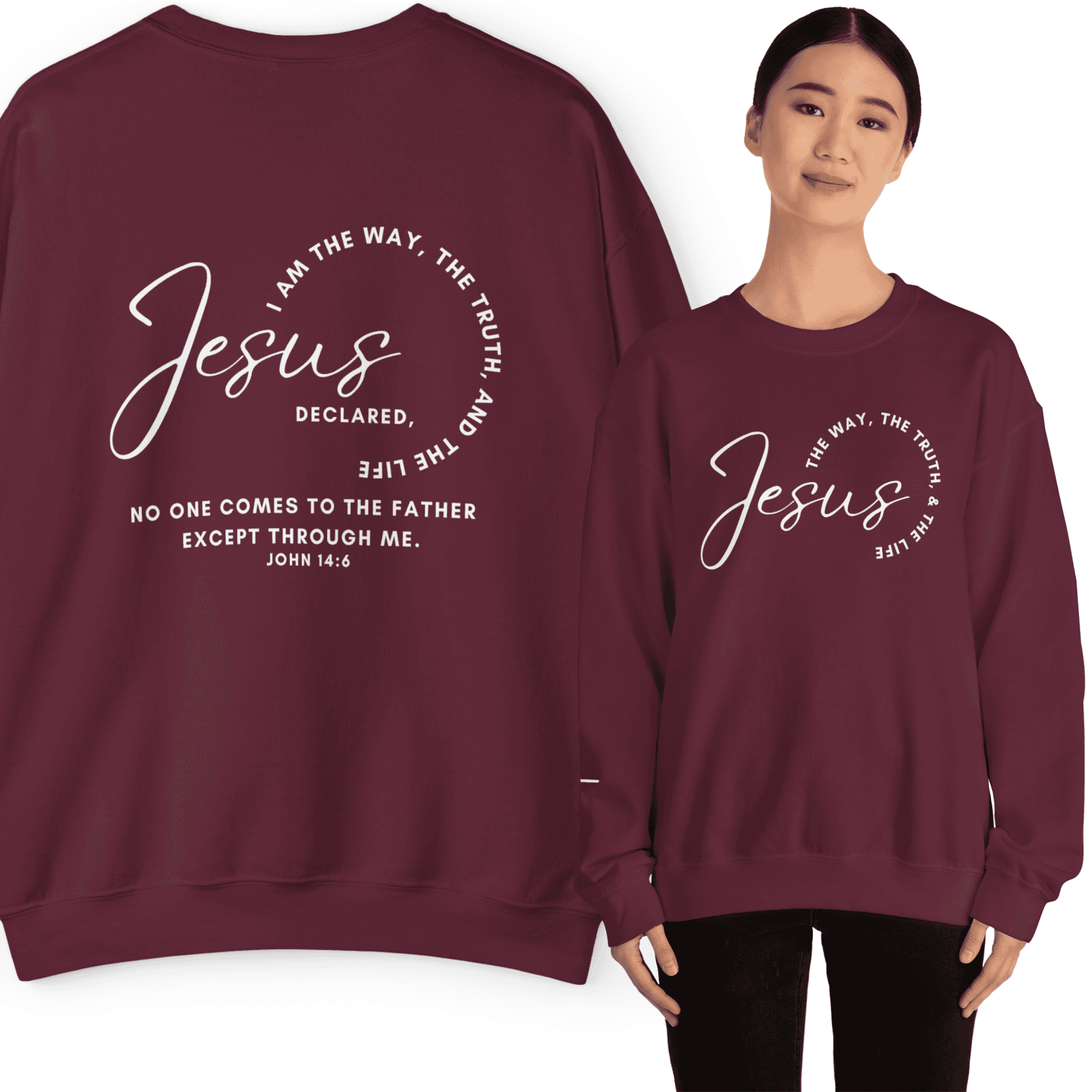 Jesus: the Way, the Truth, the Life sweatshirt in burgundy with inspirational text and scripture reference