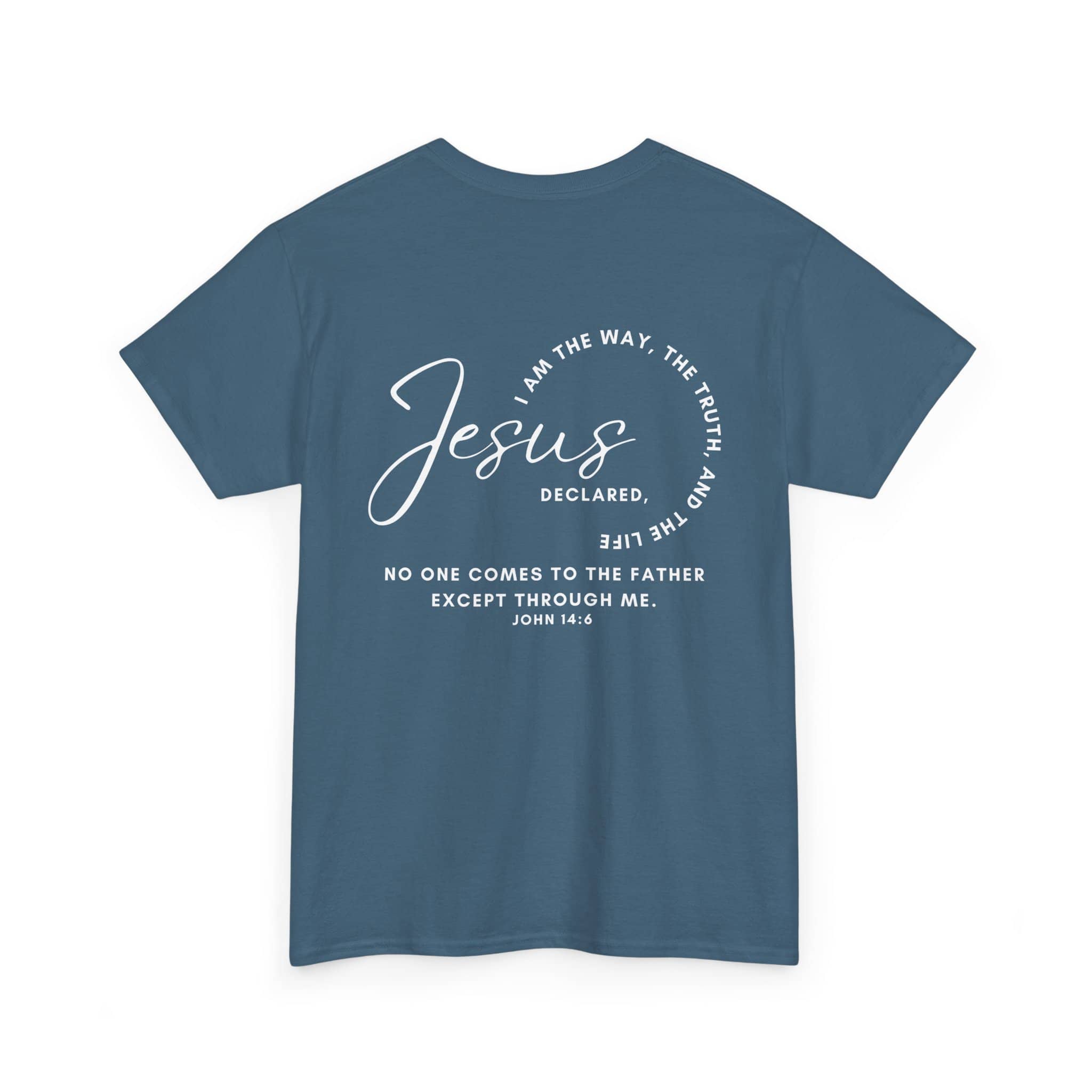 Jesus the Way the Truth the Life t-shirt with inspirational message on the back in blue
