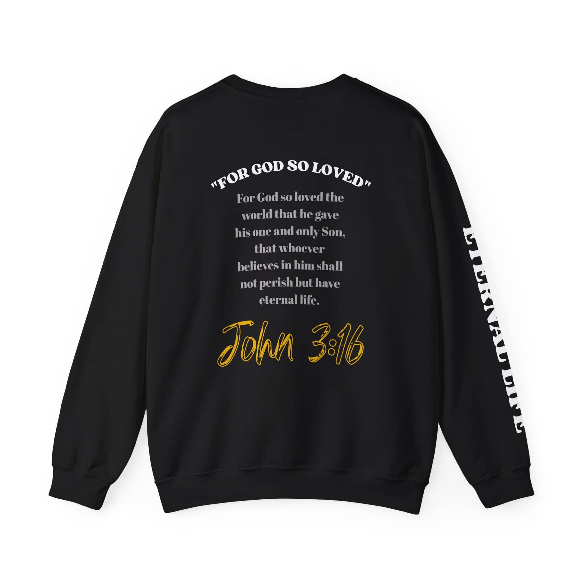 Black John 3:16 sweatshirt featuring a scripture design on the back and printed text on the sleeve