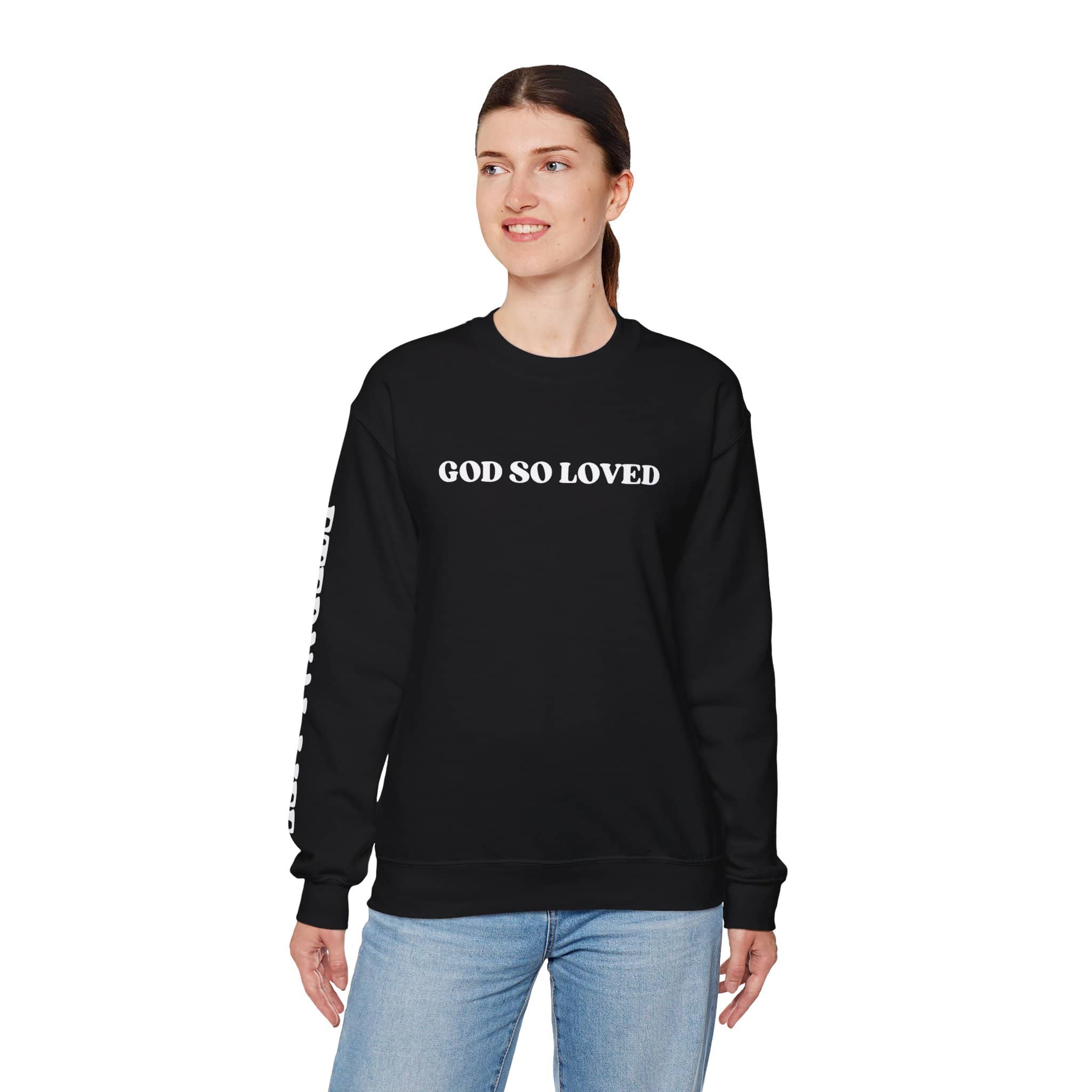 John 3:16 sweatshirt in black with the phrase God So Loved printed on the front and sleeves
