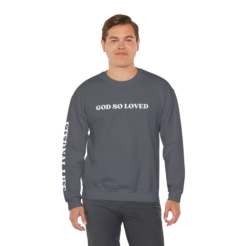 John 3:16 sweatshirt featuring 'God So Loved' in bold text on the front and sleeve