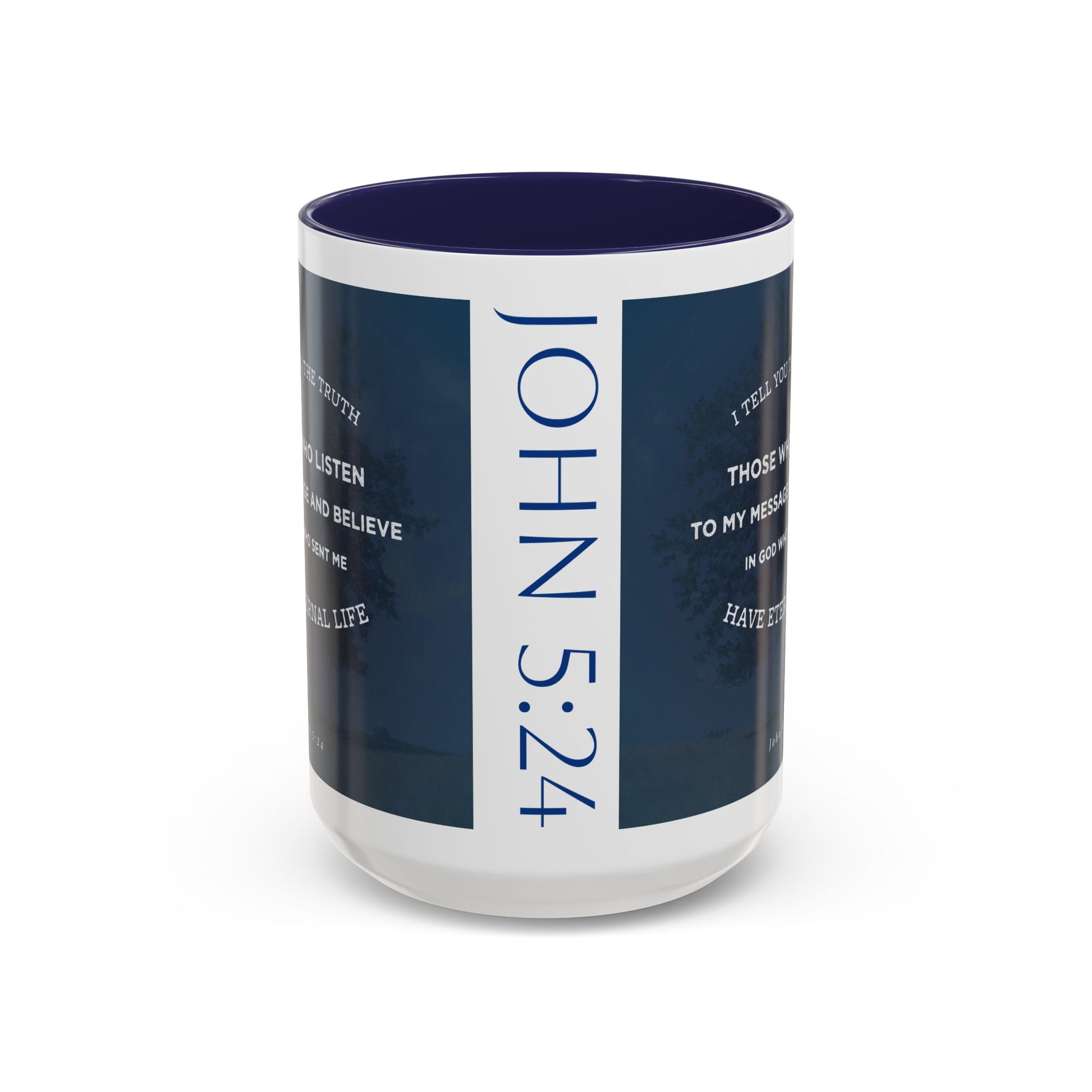 John 5:24 scripture mug with navy blue interior and inspirational Bible verse design in 15 oz