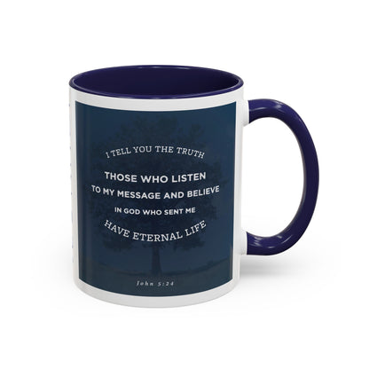 John 5:24 scripture mug with inspirational Bible verse and dark blue handle and interior
