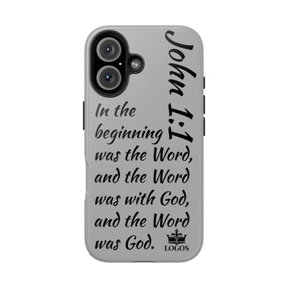 Logos Bible verse phone case with John 1:1 scripture quote in elegant black script on gray background