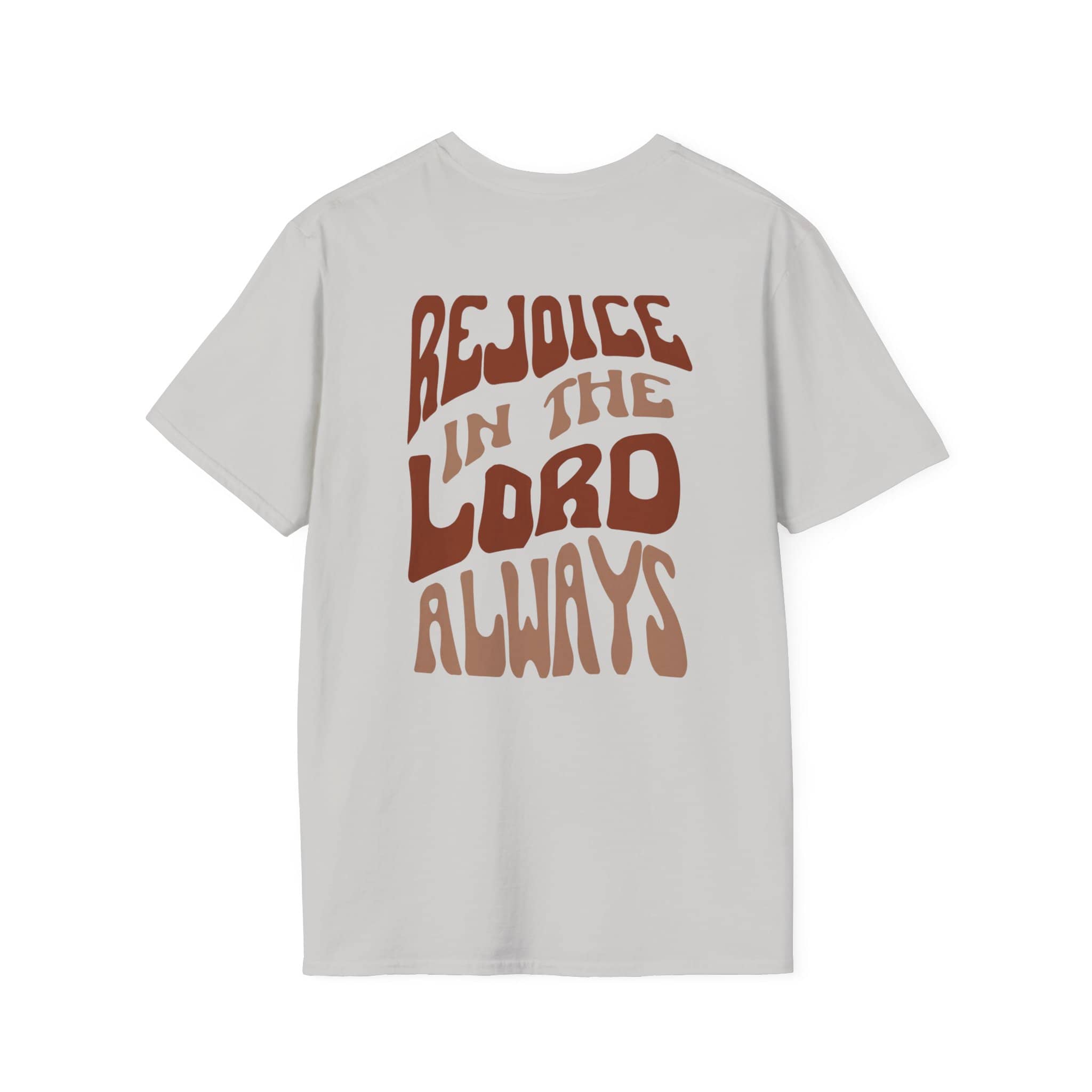 Light grey Rejoice in the Lord shirt featuring bold, stylized text for a positive message