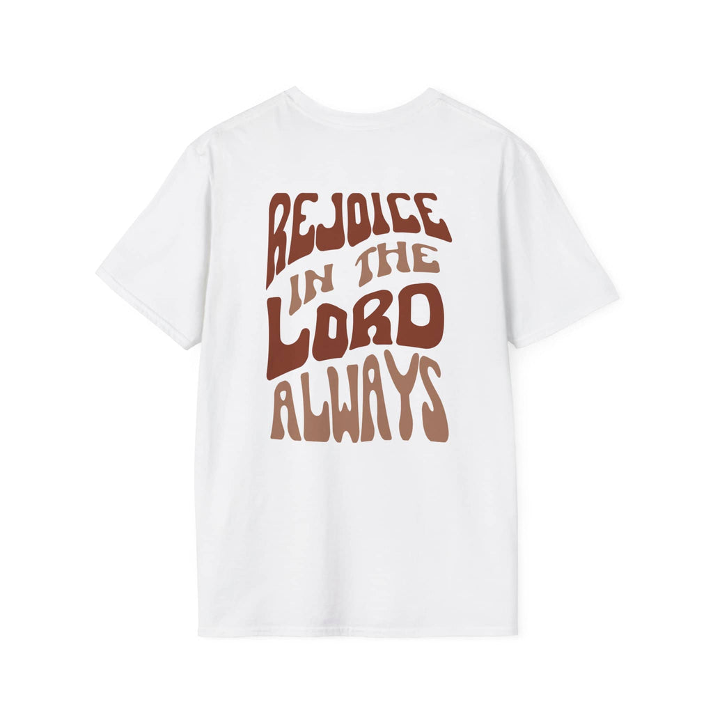 White T-Shirt featuring playful text design that reads Rejoice in the Lord shirt on the back