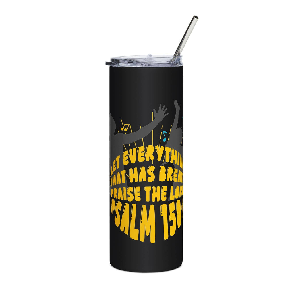 PSALM 150 Stainless Steel Tumbler with a black finish featuring uplifting scripture design front view