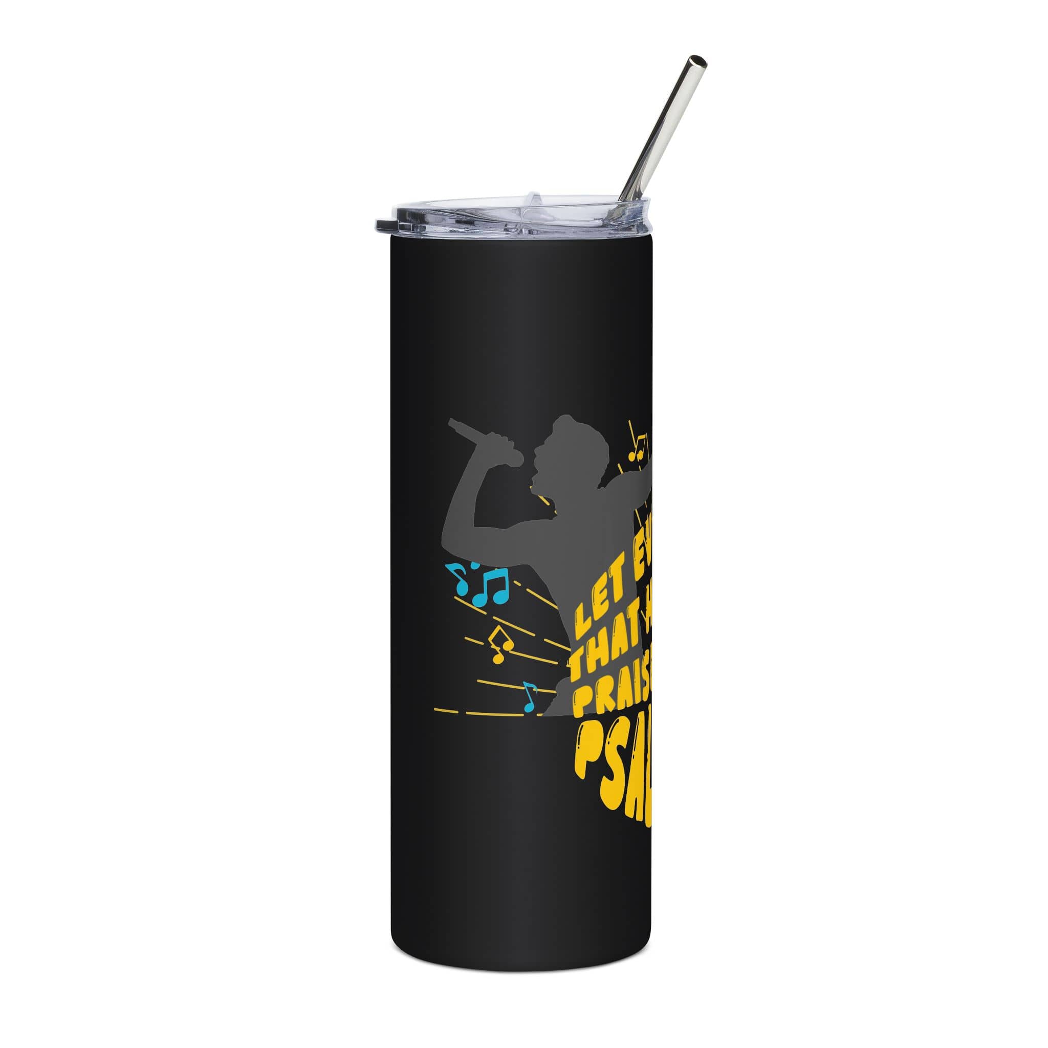 Psalm 150 Stainless Steel Tumbler in Black with a praise design on the front