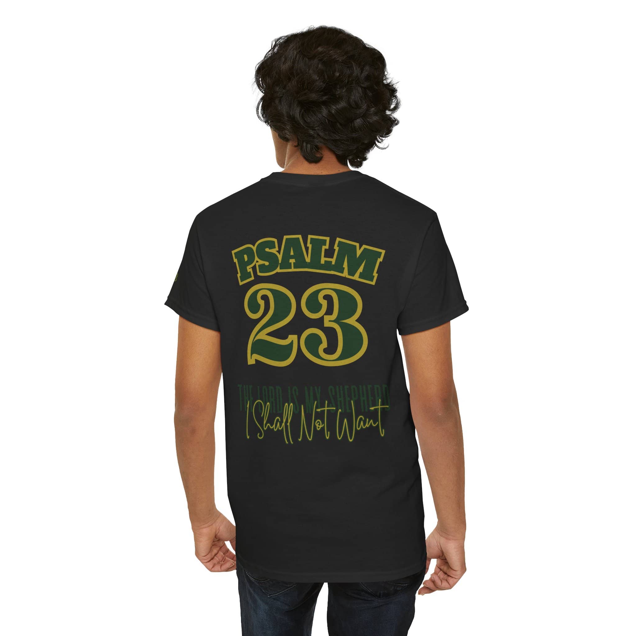 Black Psalm 23 t-shirt with gold lettering, featuring inspirational text on the back