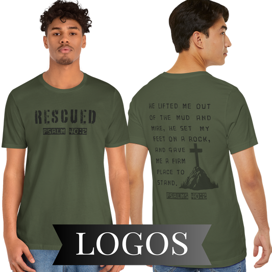 Logos Christian graphic t shirt with Rescued Psalm 40:2 front text and Psalm 40:2 verse and cross design on back