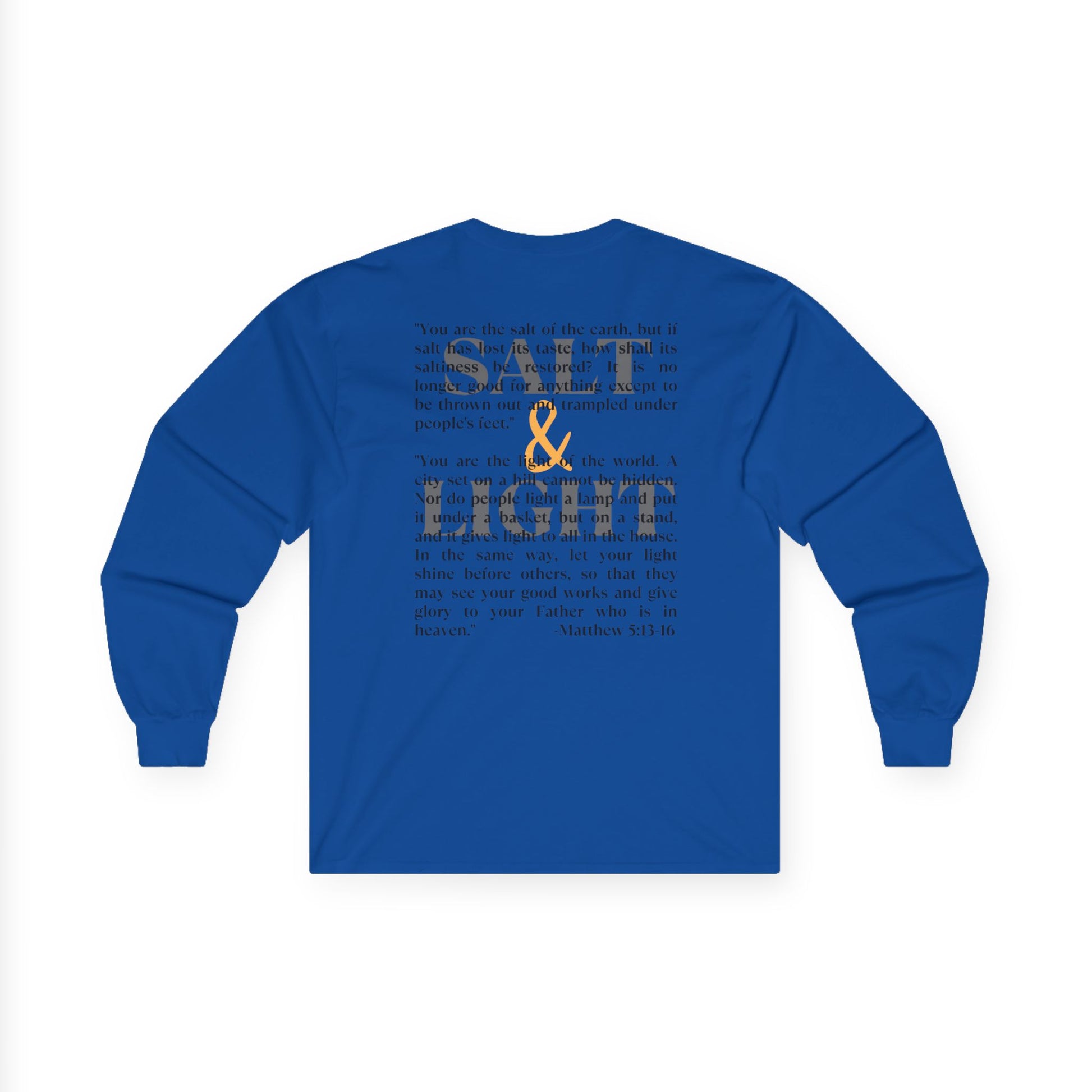 Salt and Light Bible verse long sleeve shirt in blue featuring a scripture design on the back