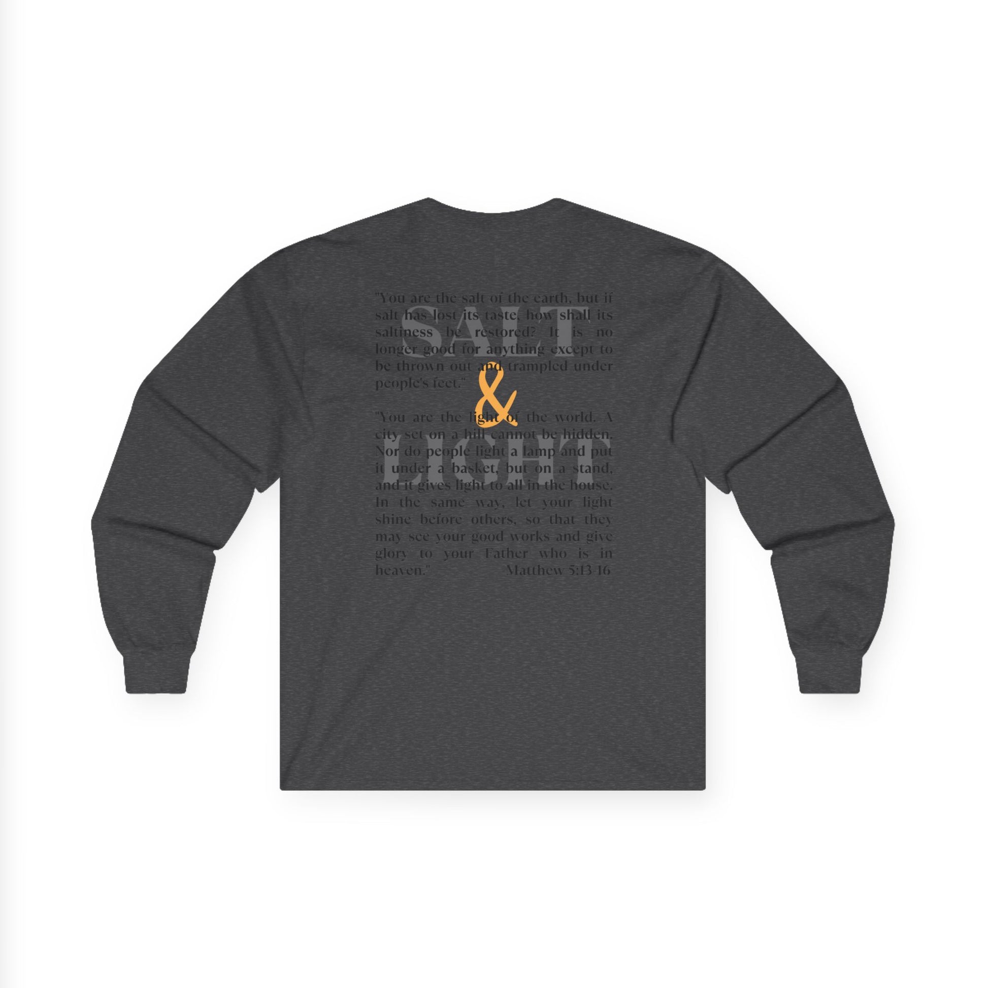 Salt and Light Bible verse long sleeve shirt in black with unique text design