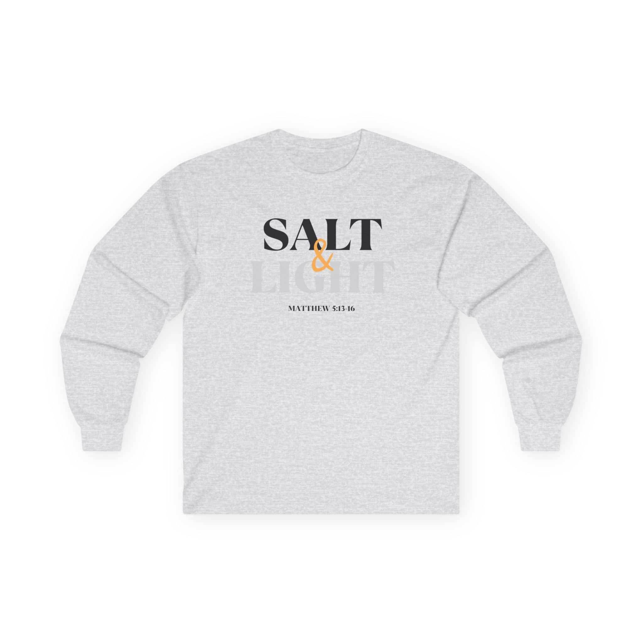 Salt and Light Bible verse long sleeve shirt featuring bold text and a comfortable fit