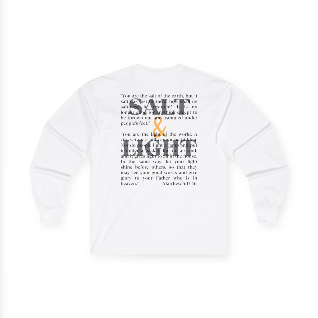 Salt and Light Bible verse long sleeve shirt featuring a motivational quote on the back