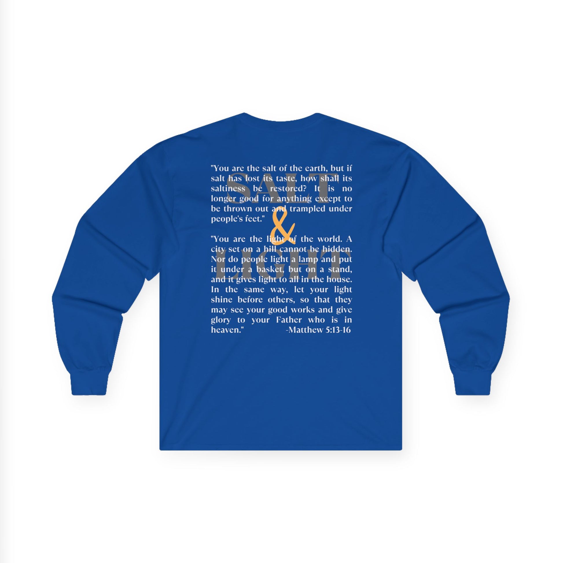 Blue Long Sleeve Salt and Light men's tee featuring inspirational quote from Matthew 5:13-16