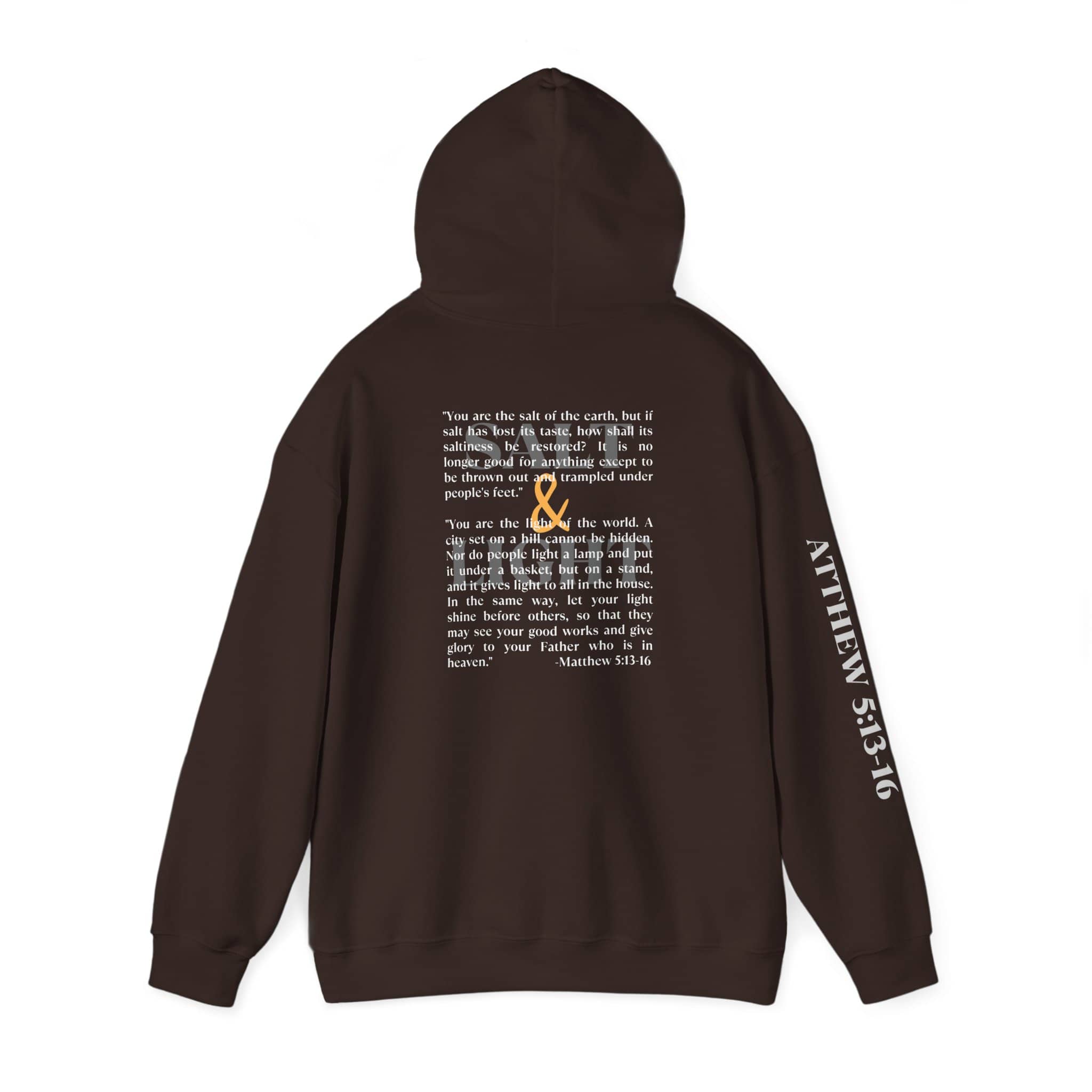 Brown Salt and Light scripture hoodie with Bible verse Matthew 5 13 16 text printed on back and sleeve