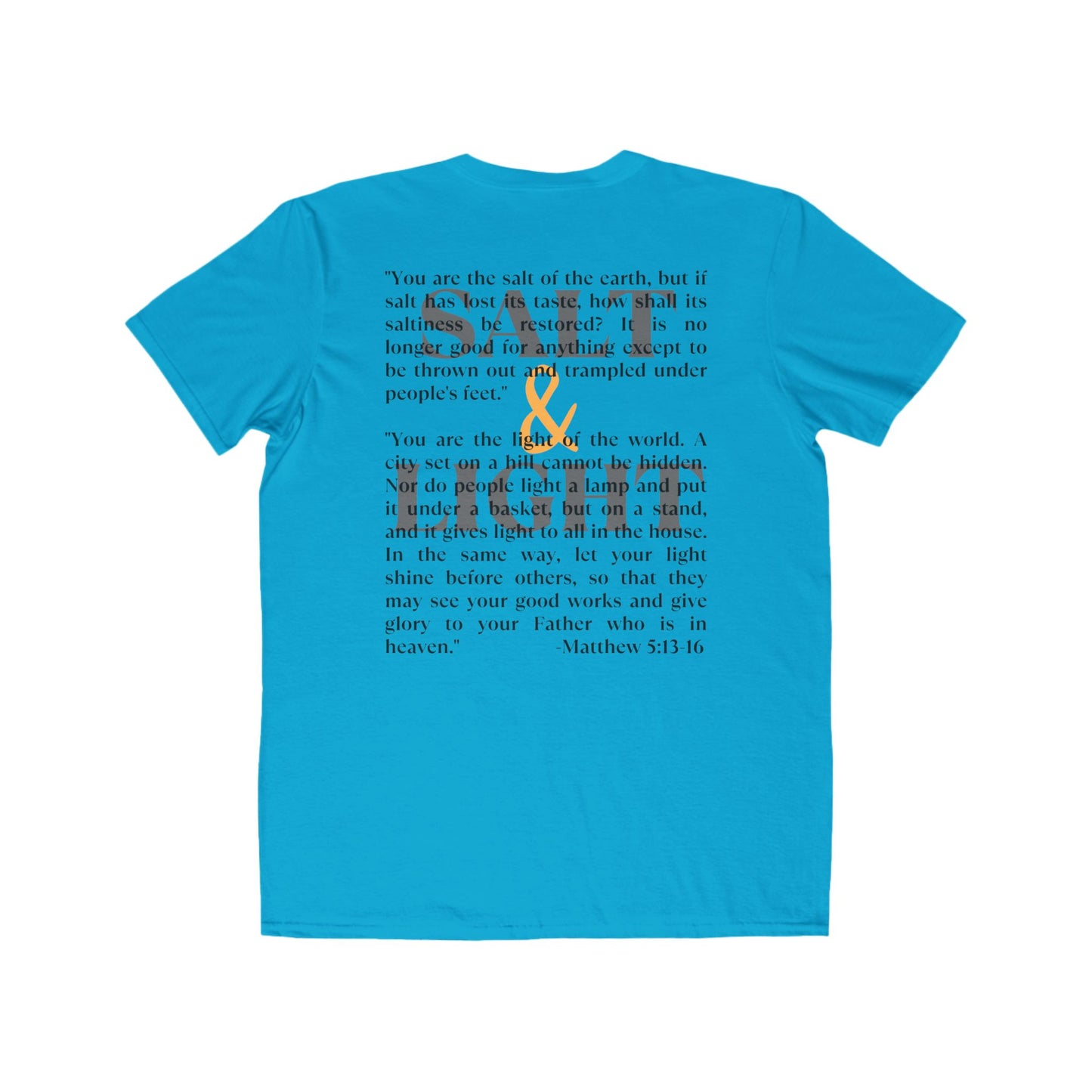 Salt & Light scripture shirt in turquoise with Matthew 5:13-16 printed design