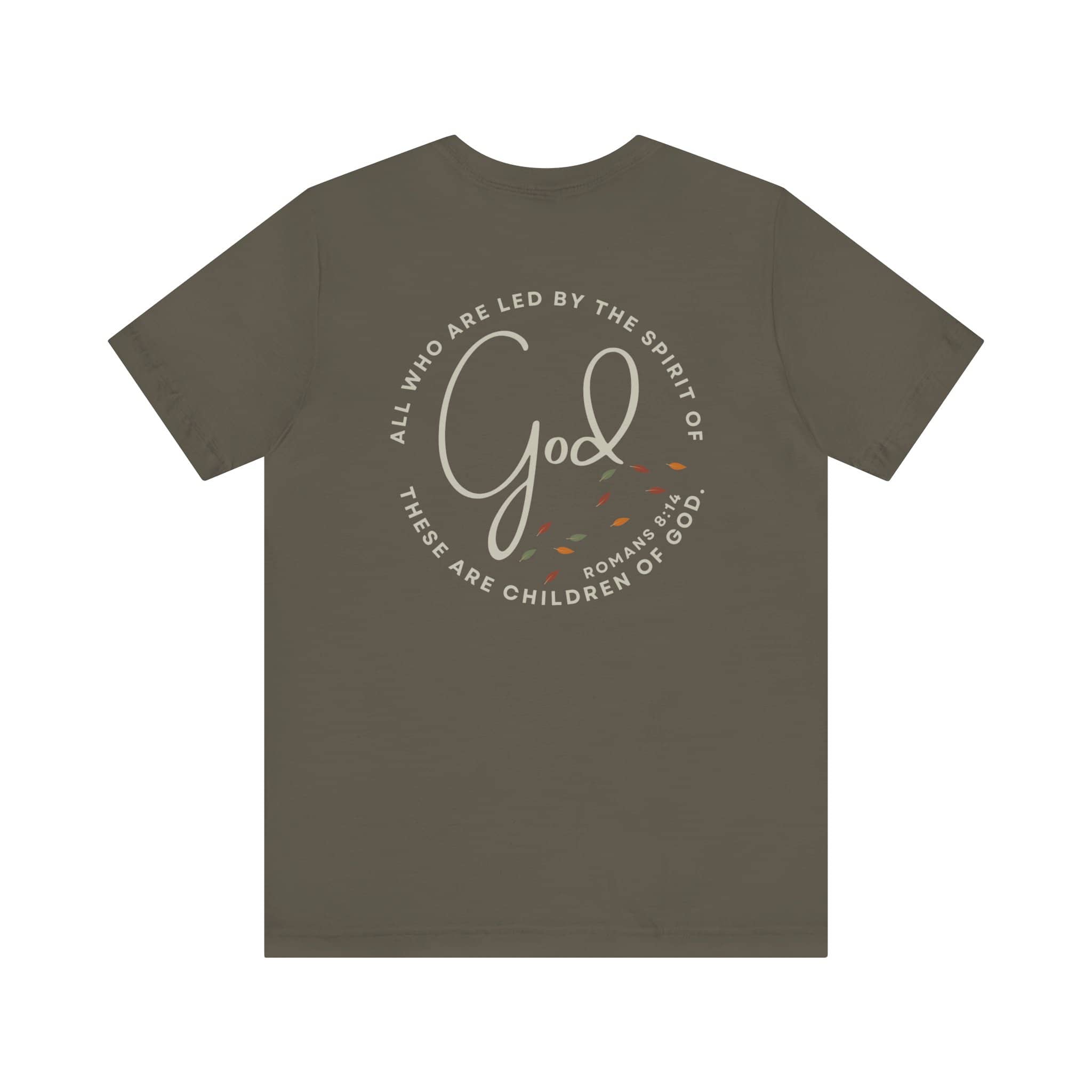Logos Spirit Lead Me shirt with God scripture design on army green t-shirt back