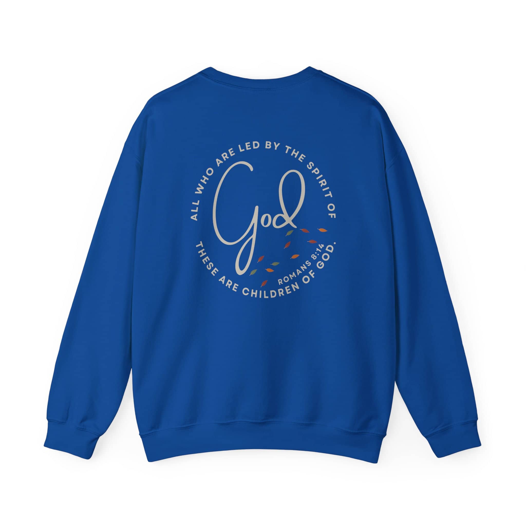 Blue Spirit Lead Me sweatshirt by Logos with quote and scripture on front and back