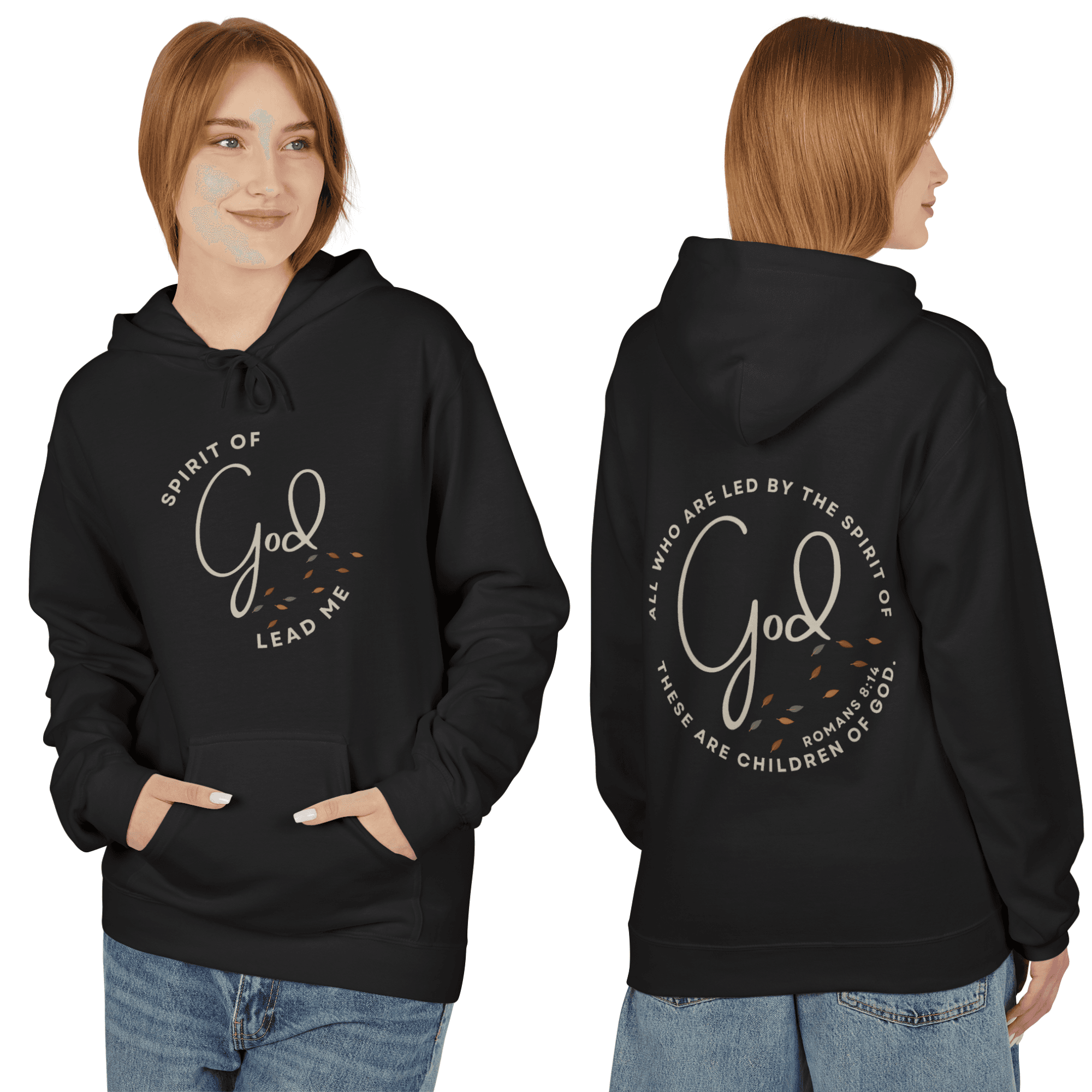 Black Spirit of God Lead Me sweatshirt with a cozy hood and motivational prints on front and back