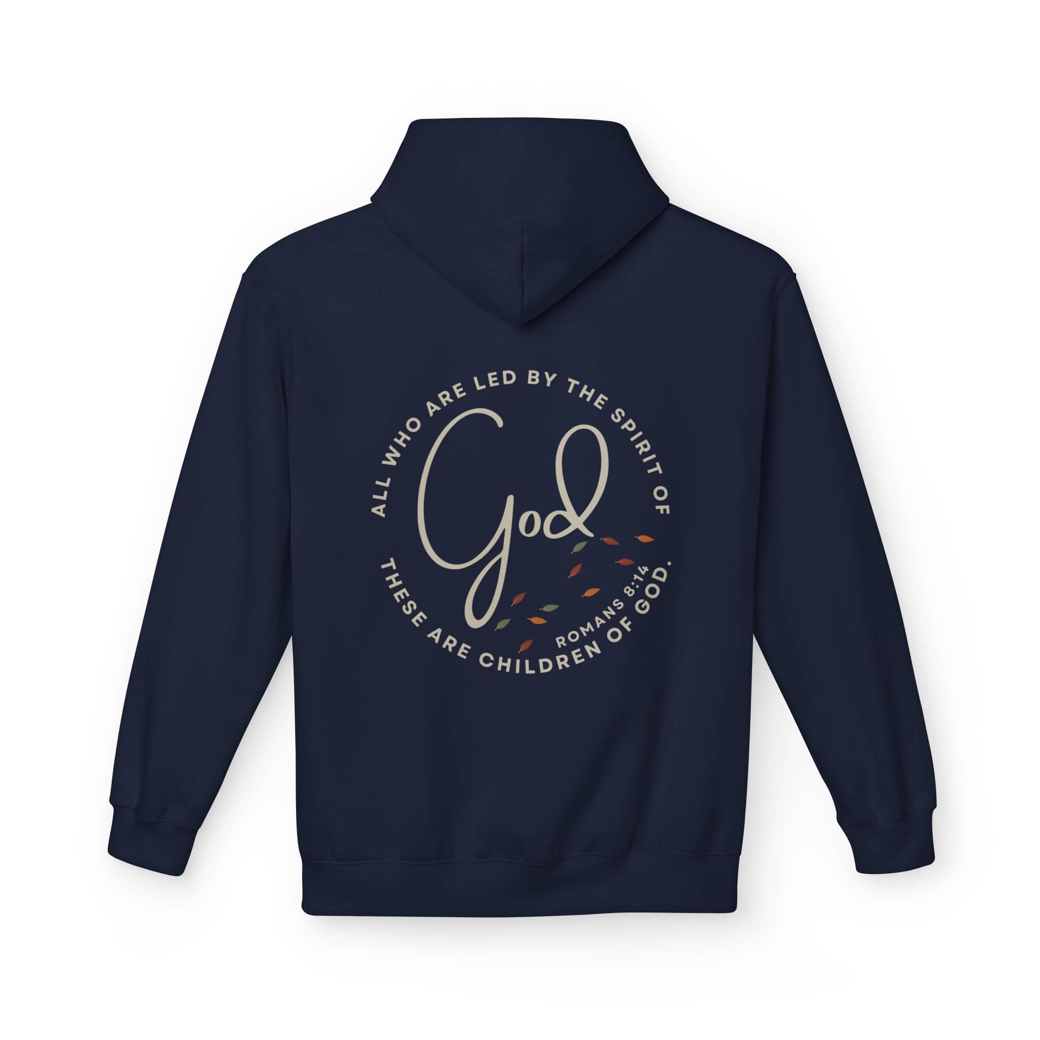 Navy Spirit of God Lead Me sweatshirt featuring inspirational quote from Romans on the back