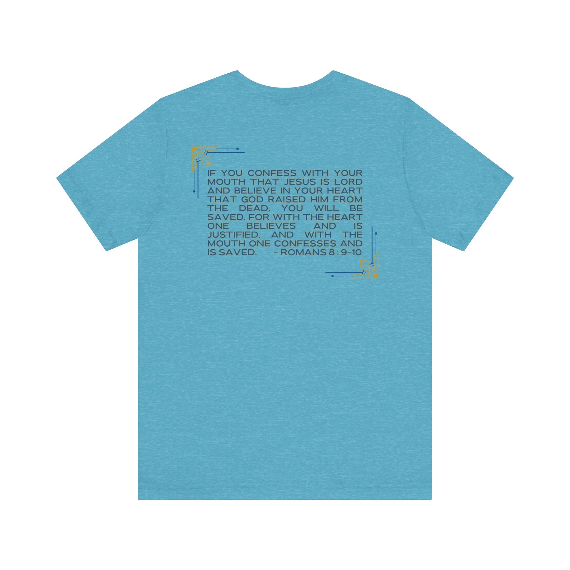 Still Saving Souls shirt in blue with inspirational Bible verse Romans 8:9-10 printed on back