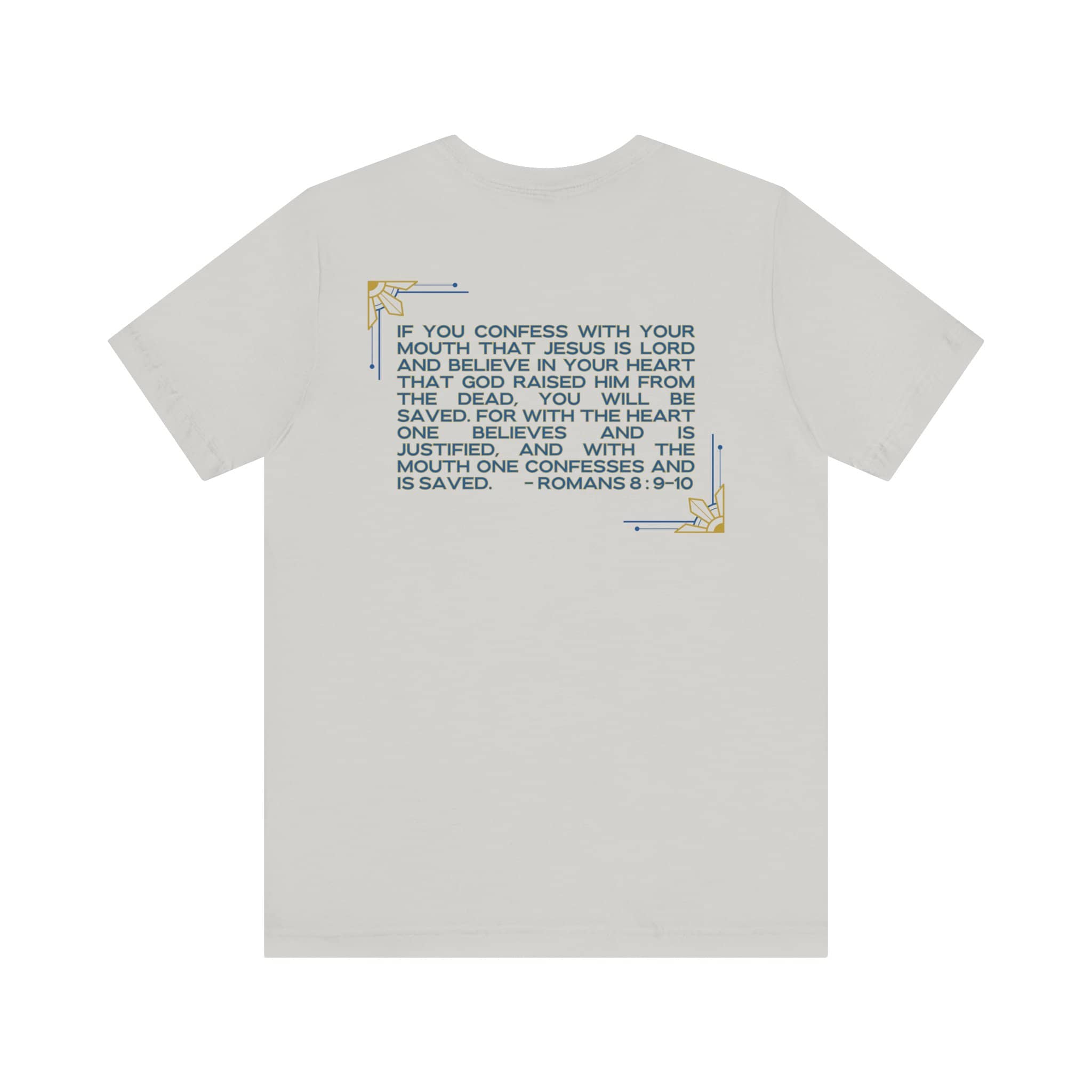 Still Saving Souls shirt white t-shirt with Bible verse Romans 8:9-10 text on back